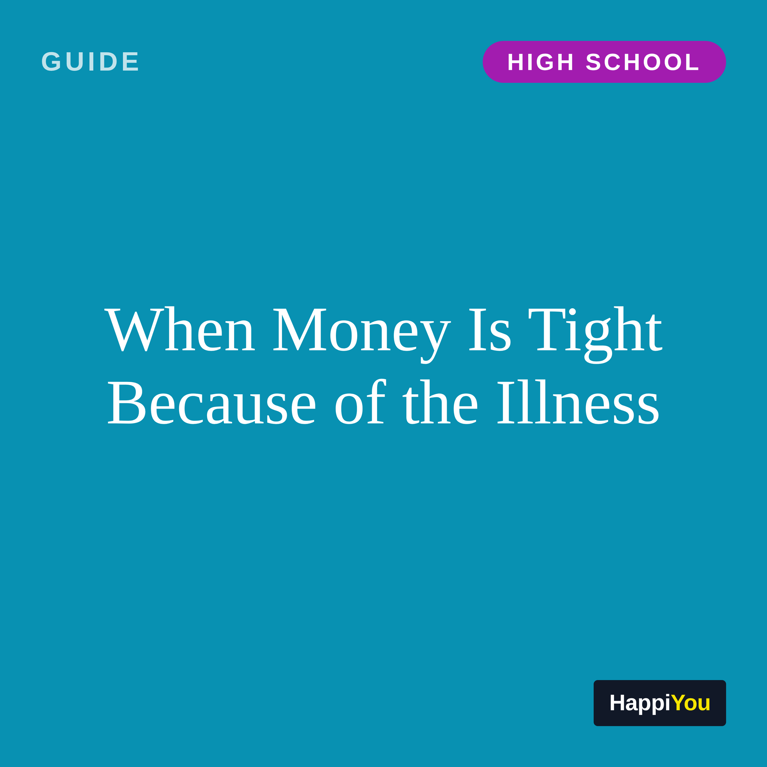 When Money Is Tight Because of the Illness