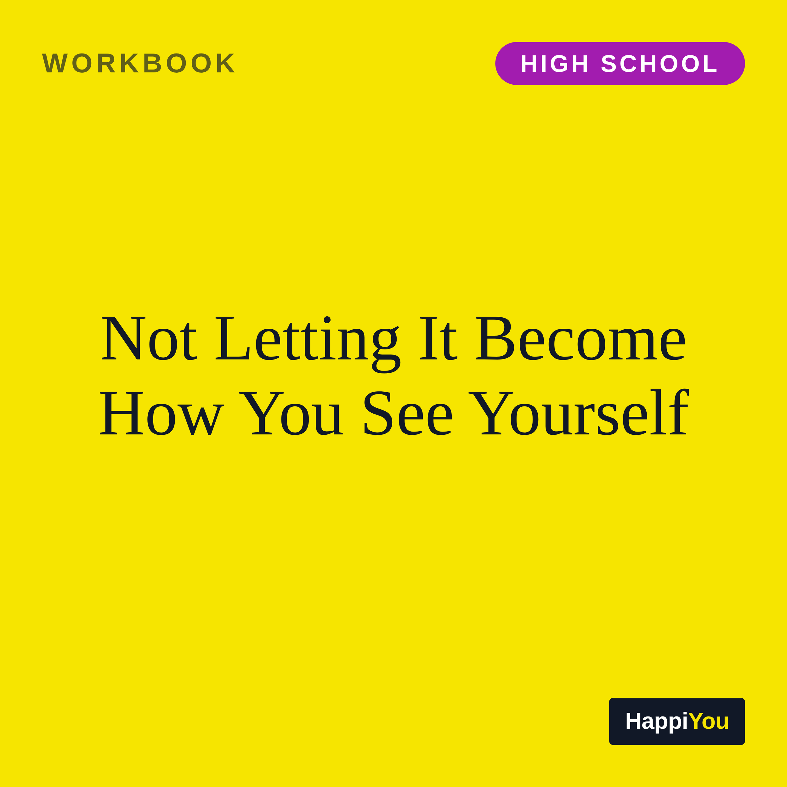 Not Letting It Become How You See Yourself