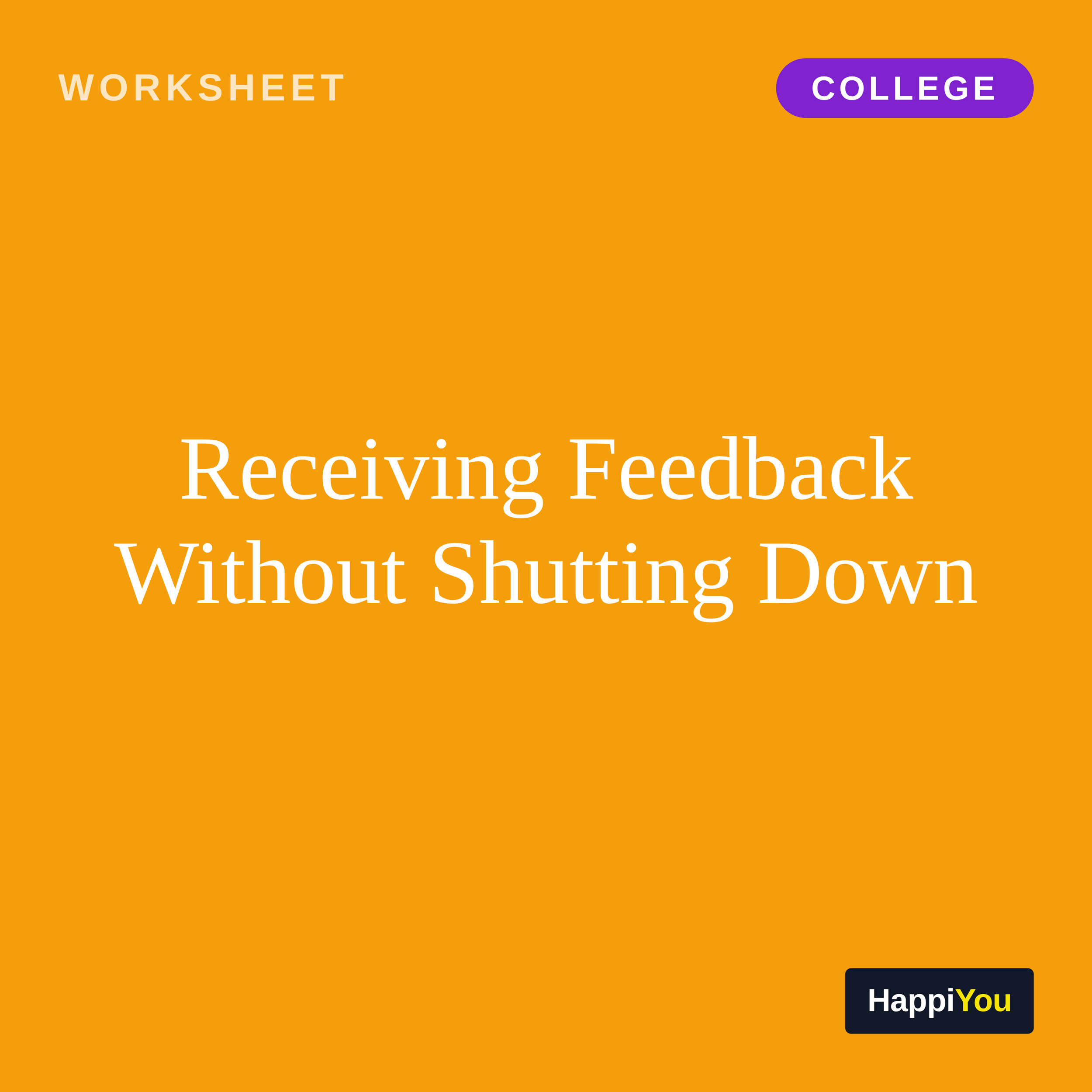 Receiving Feedback Without Shutting Down