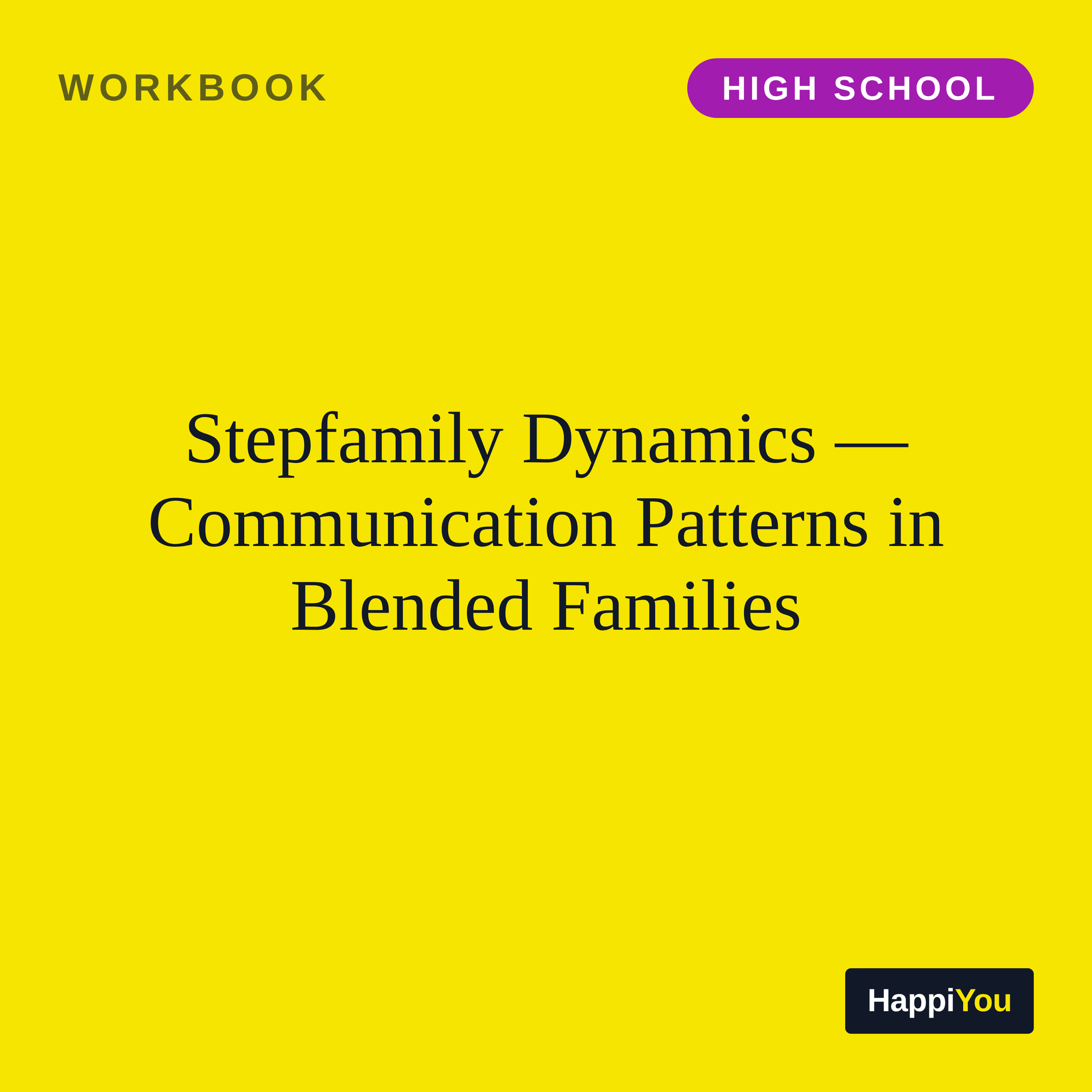 Stepfamily Dynamics