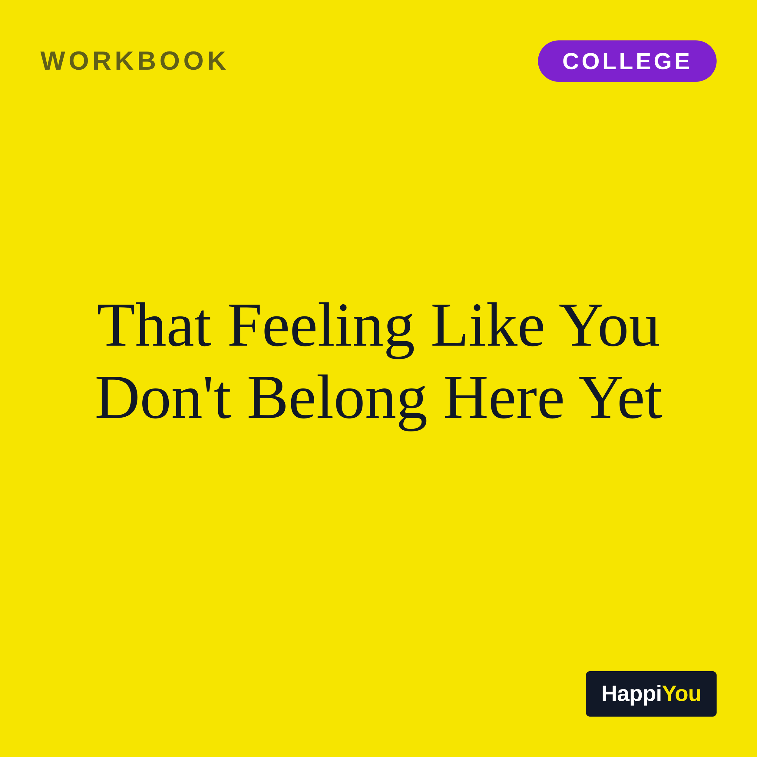 That Feeling Like You Don't Belong Here Yet
