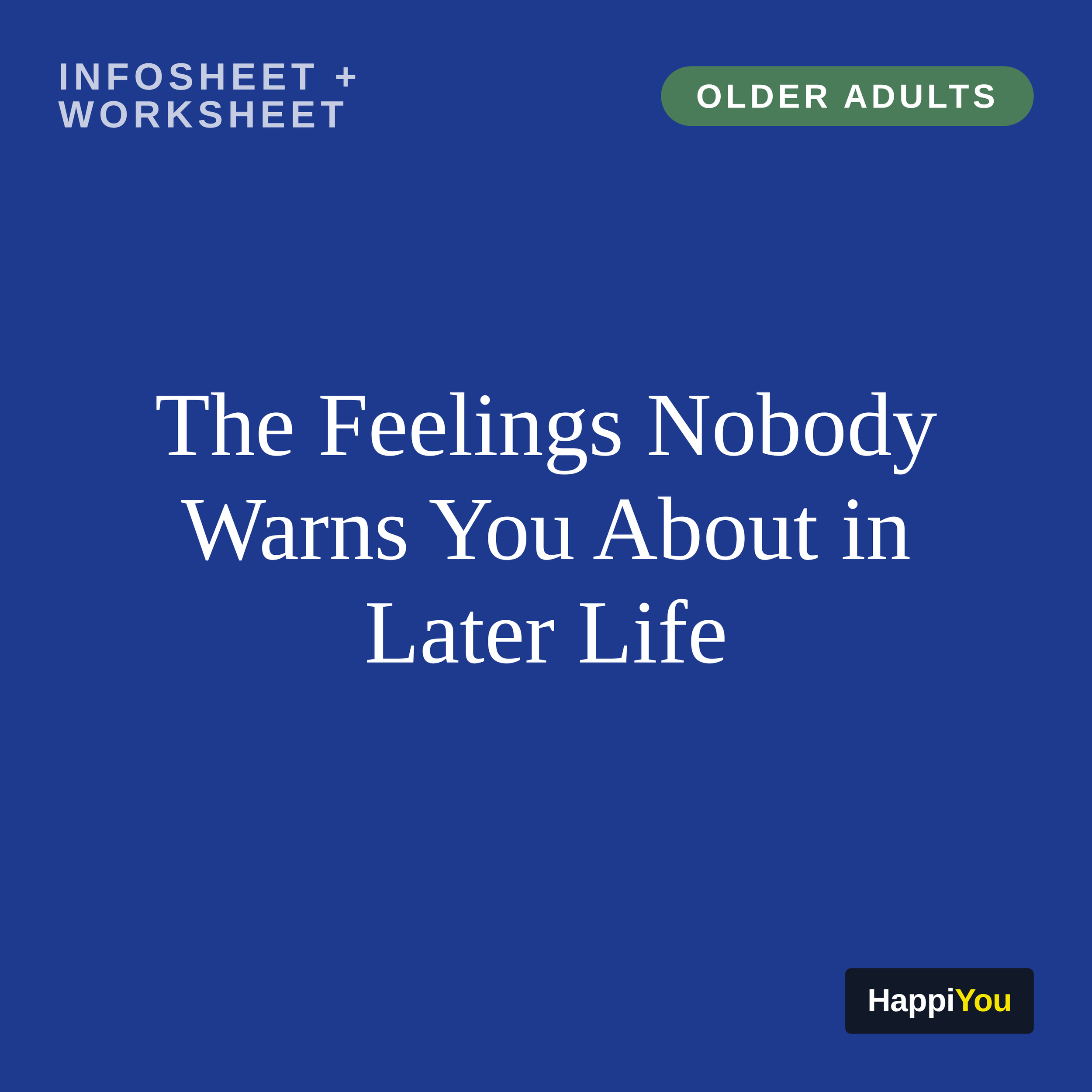 The Feelings Nobody Warns You About in Later Life