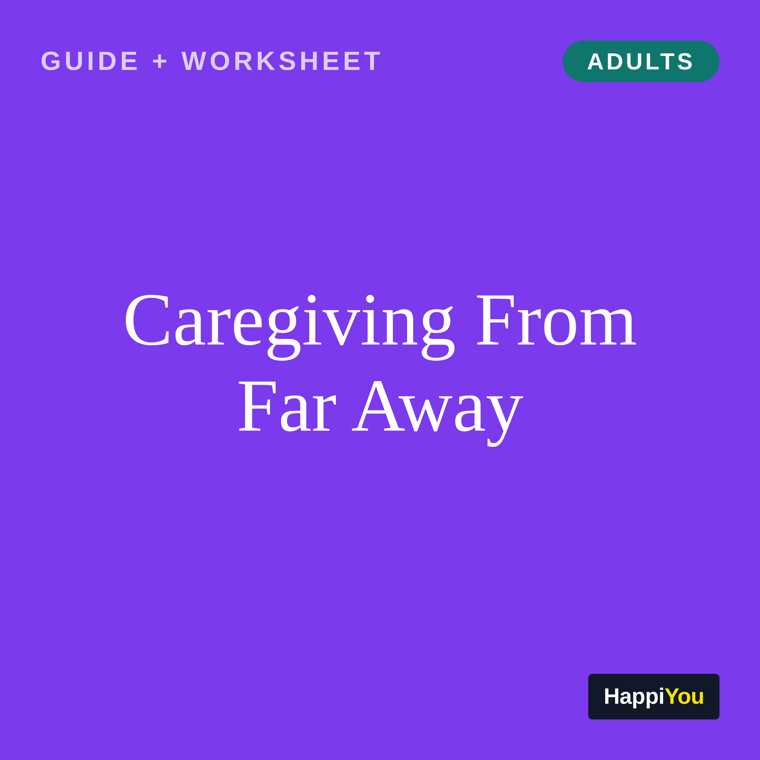 Caregiving From Far Away