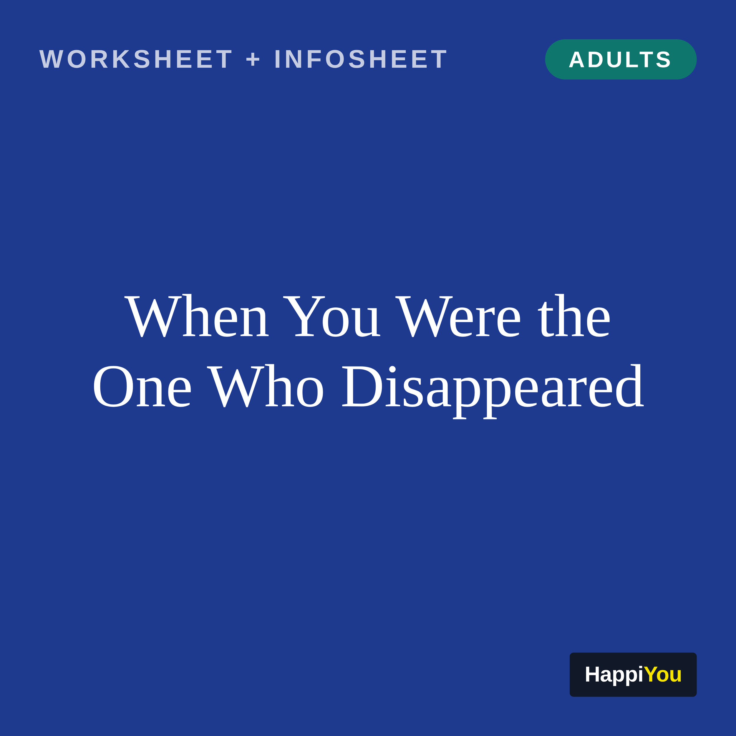 When You Were the One Who Disappeared