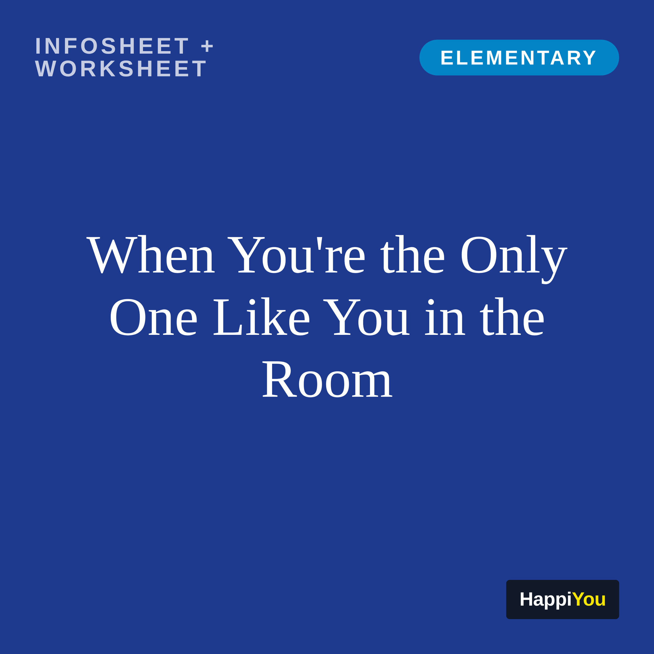 When You're the Only One Like You in the Room