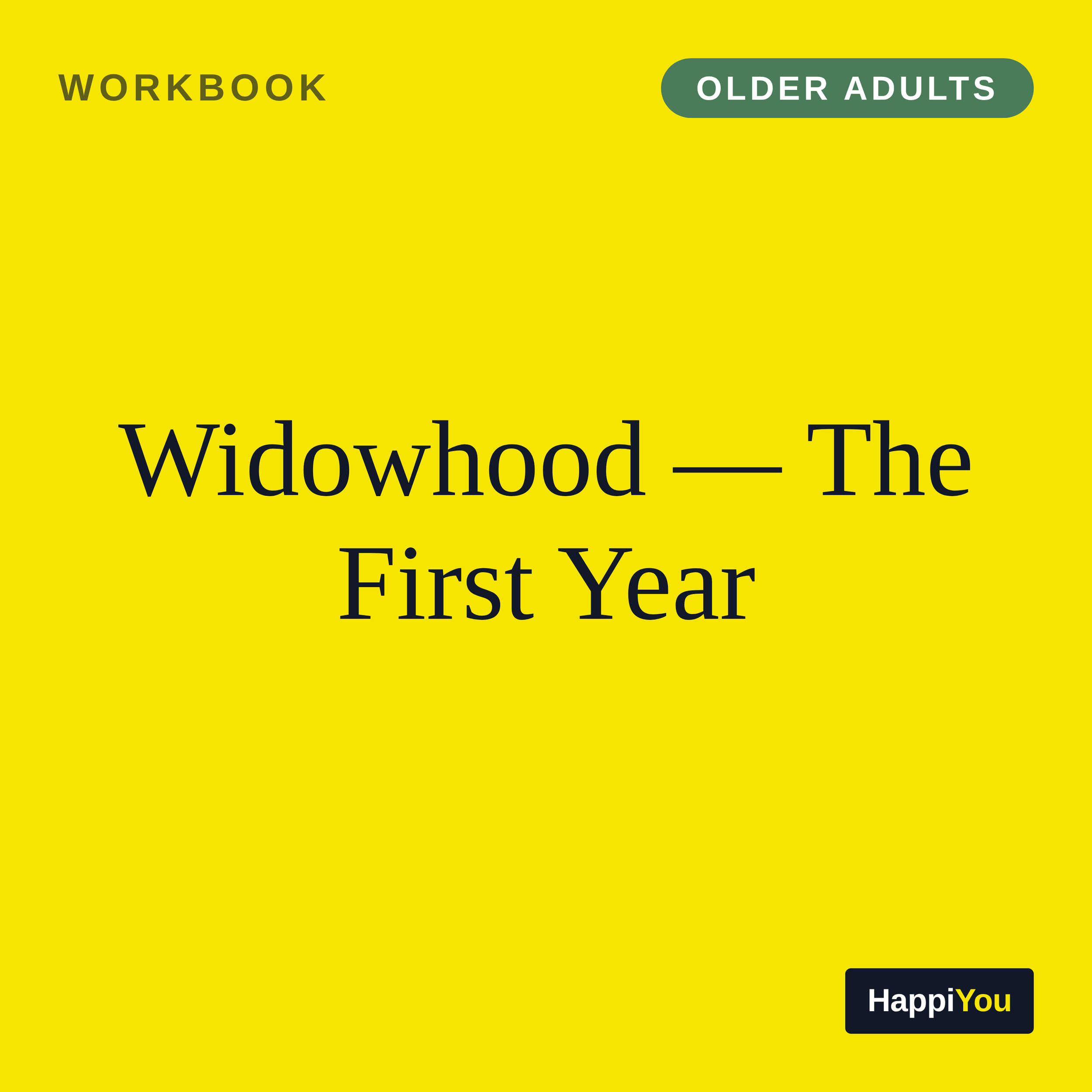 Widowhood — The First Year