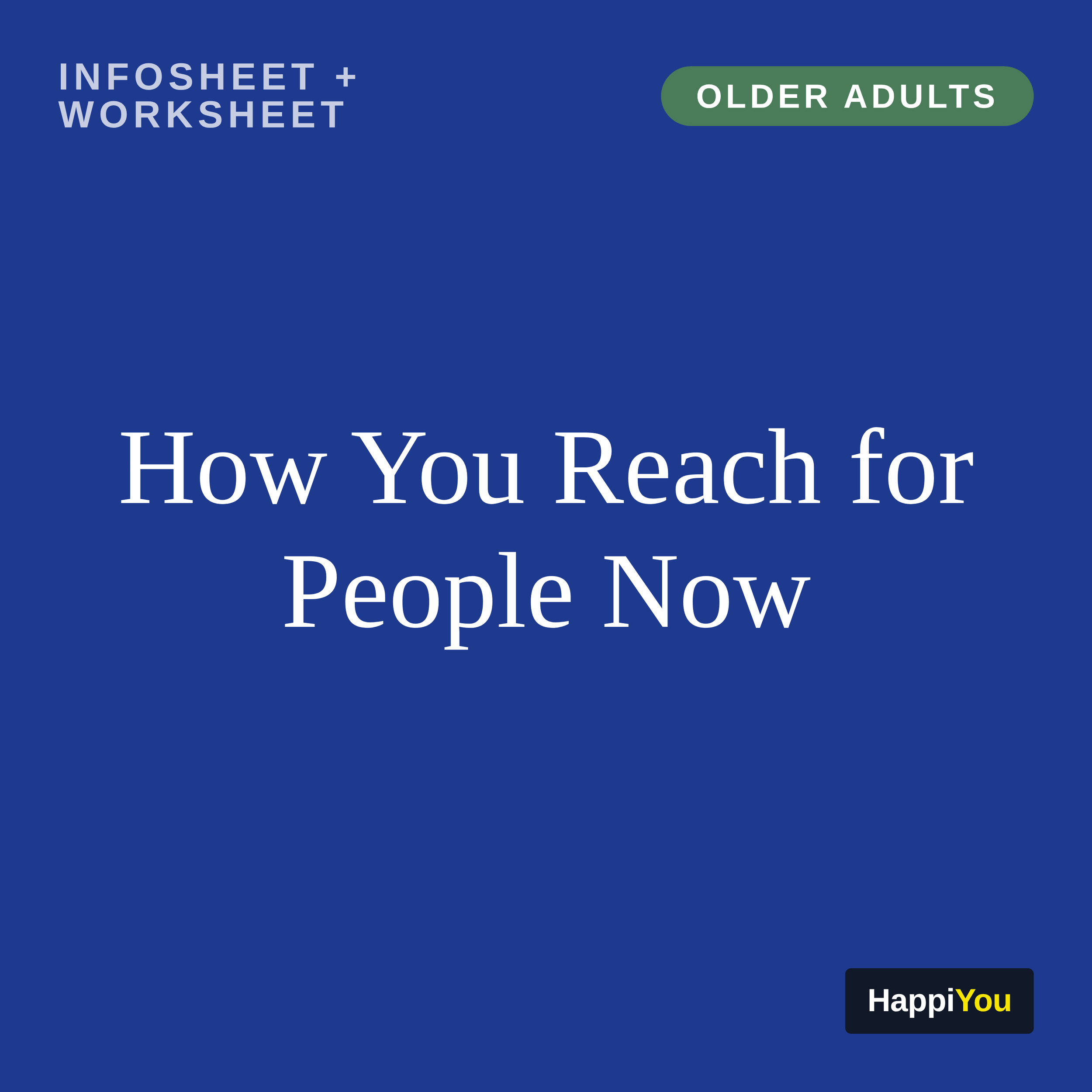 How You Reach for People Now