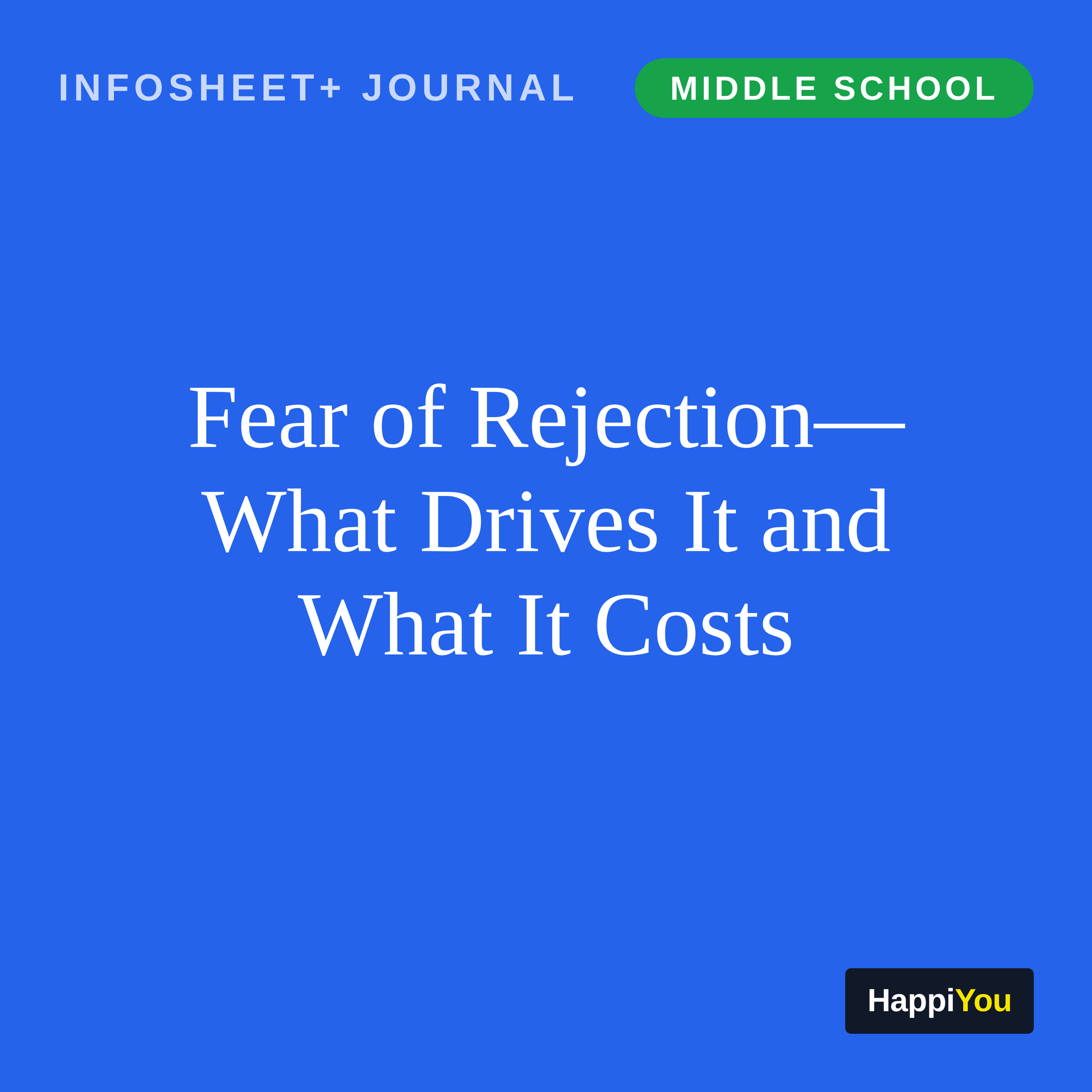 Fear of Rejection
