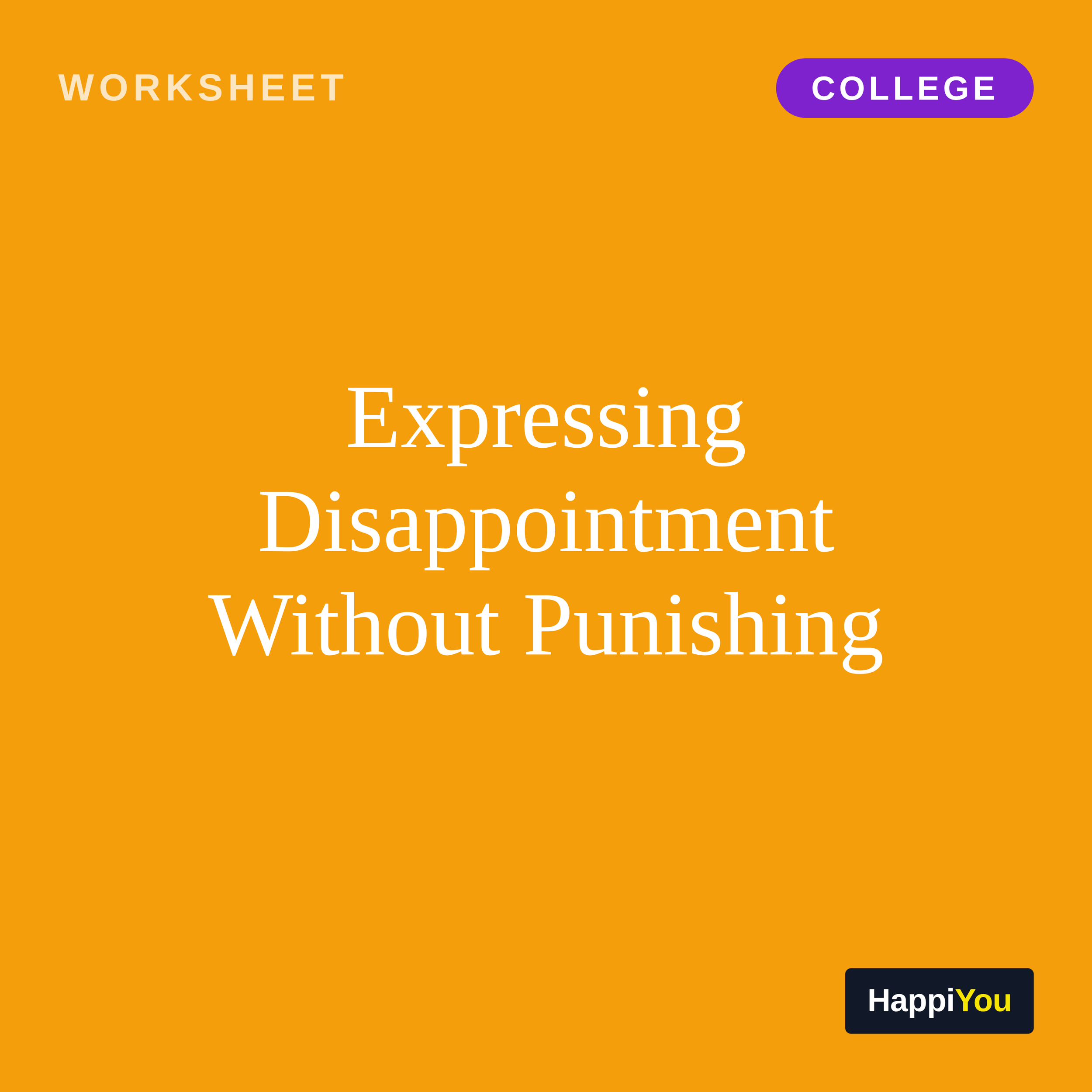 Expressing Disappointment Without Punishing