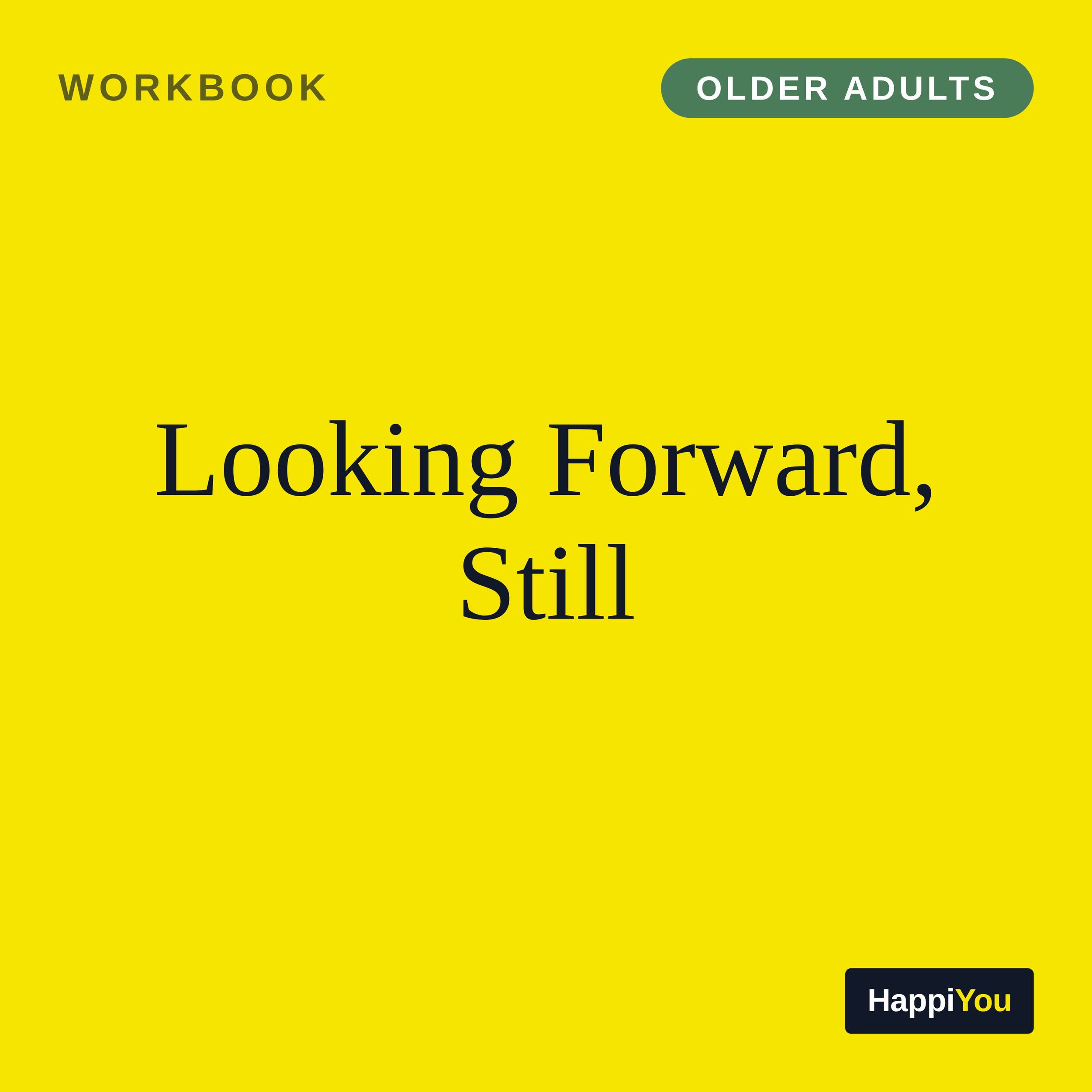 Looking Forward, Still