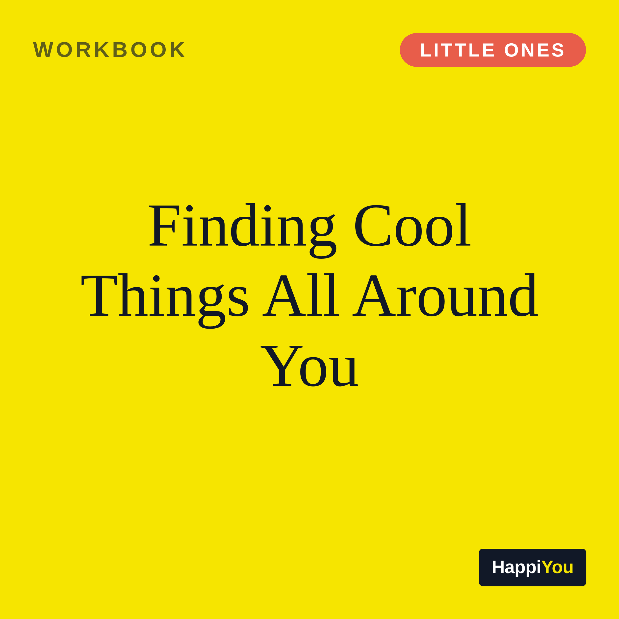 Finding Cool Things All Around You