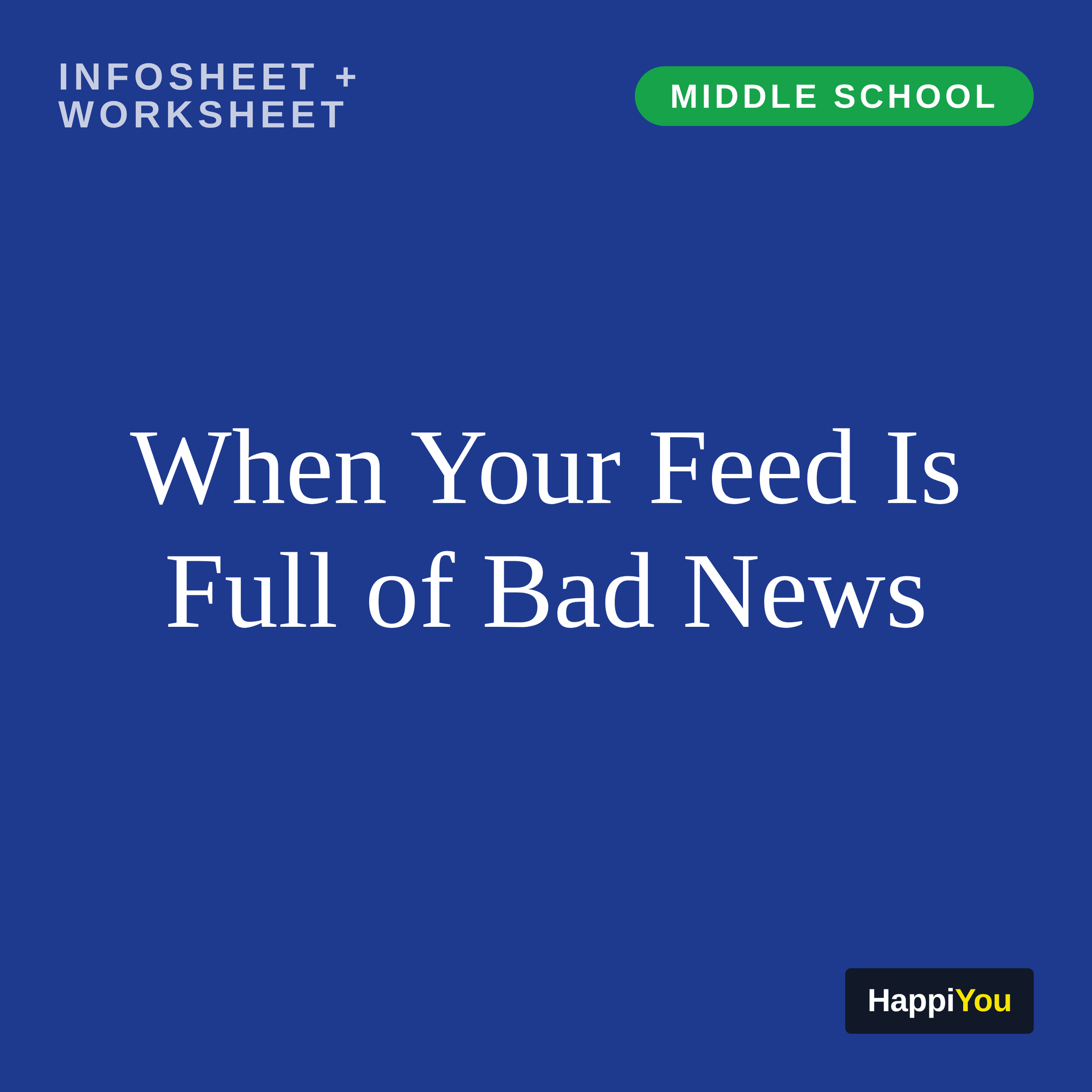 When Your Feed Is Full of Bad News