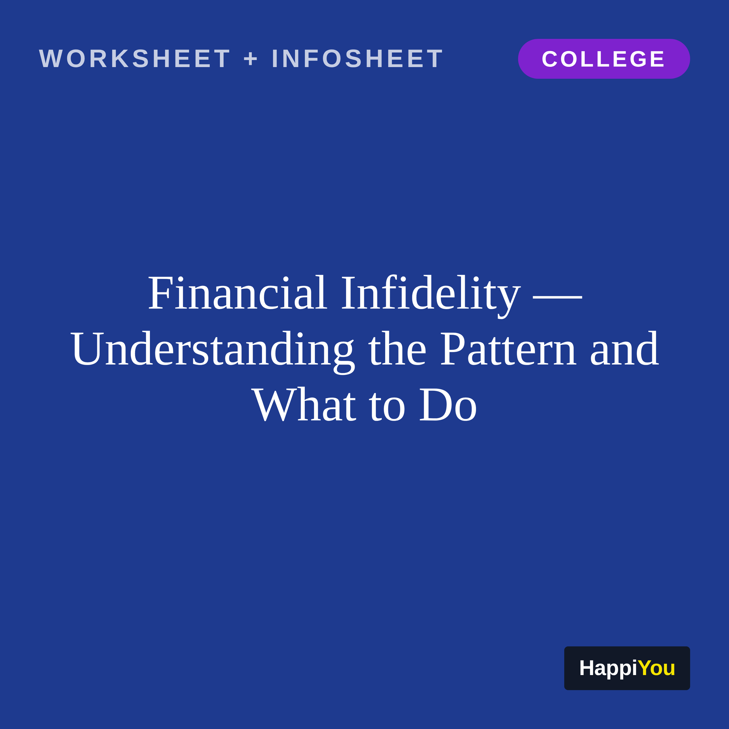 Financial Infidelity