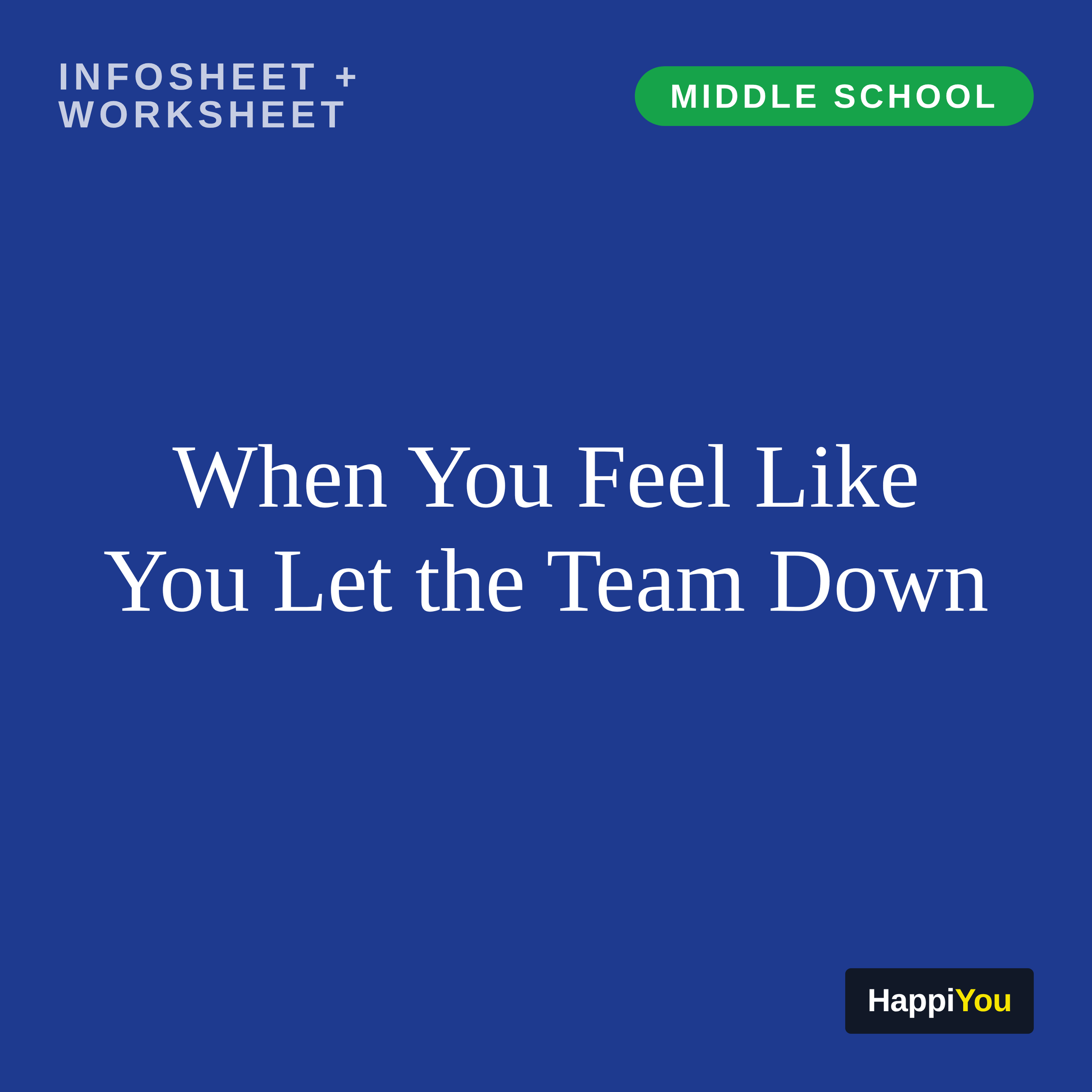 When You Feel Like You Let the Team Down