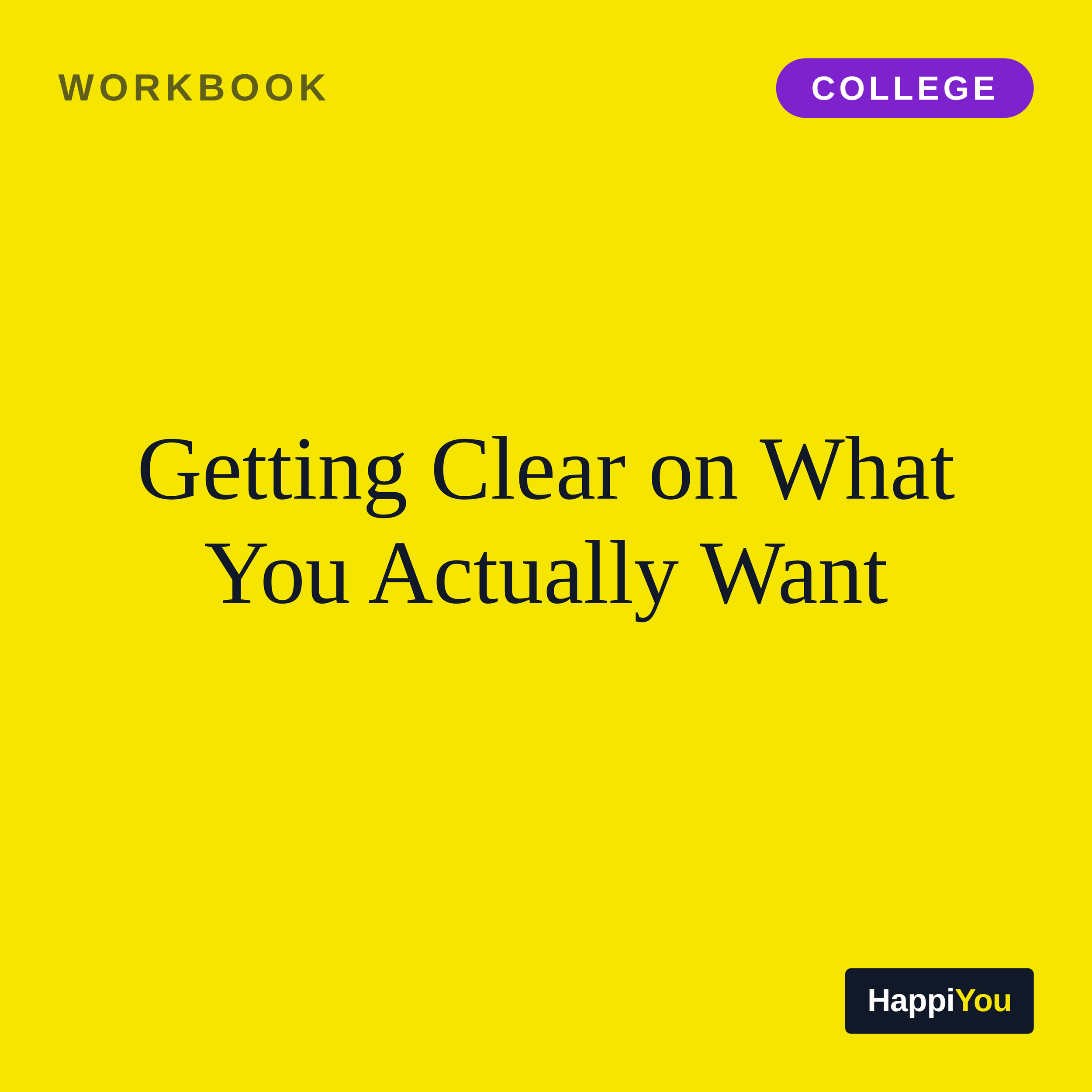 Getting Clear on What You Actually Want