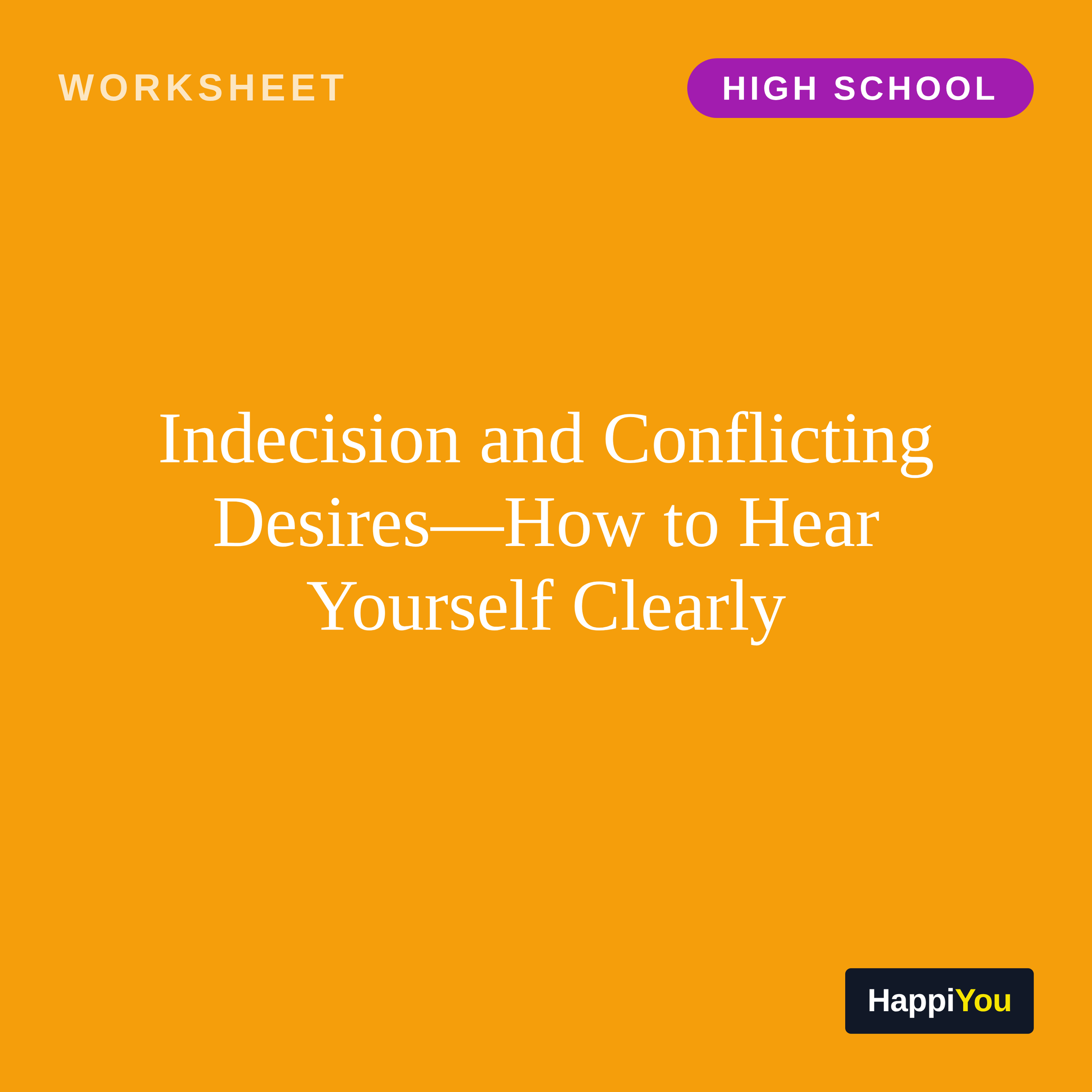 Indecision and Conflicting Desires
