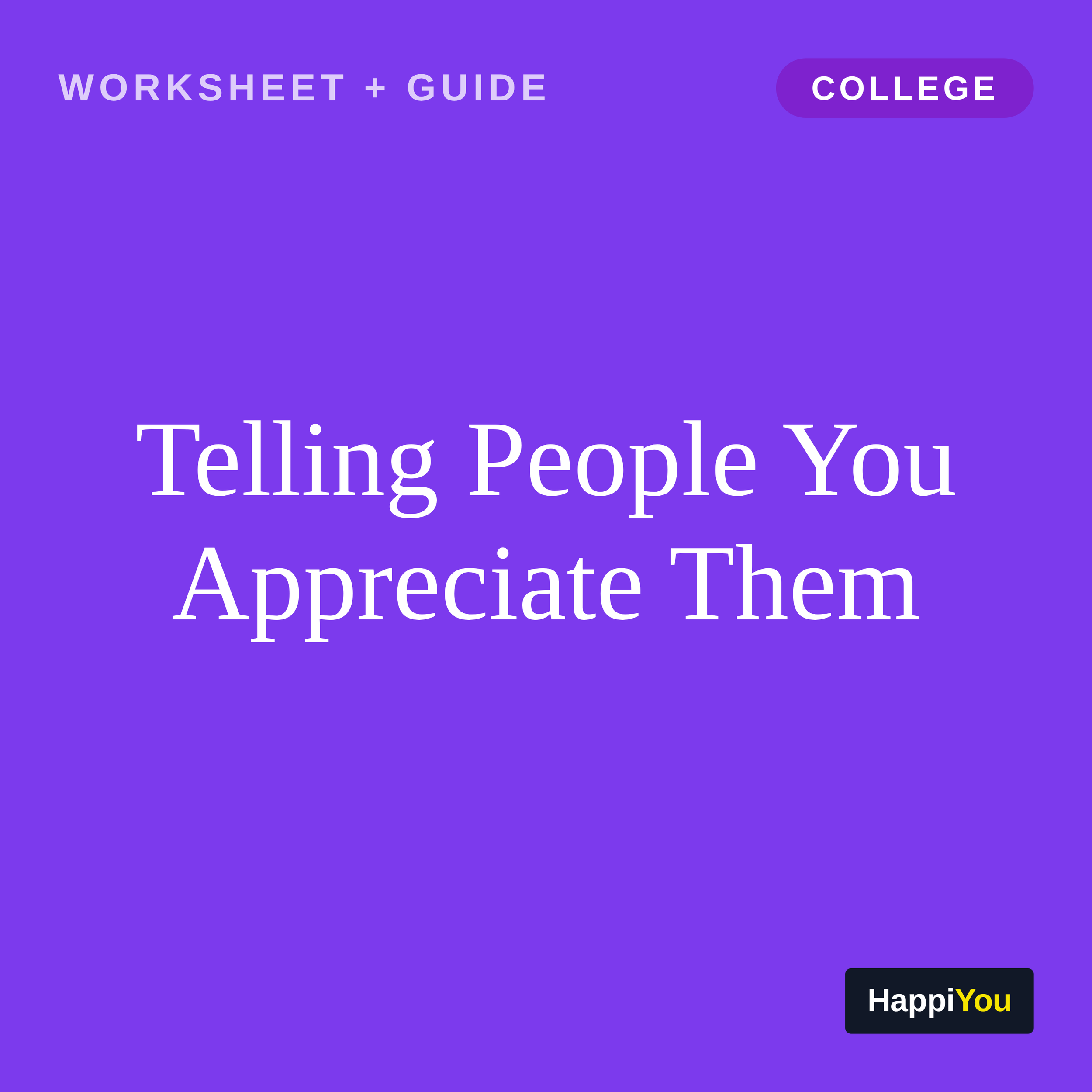 Telling People You Appreciate Them