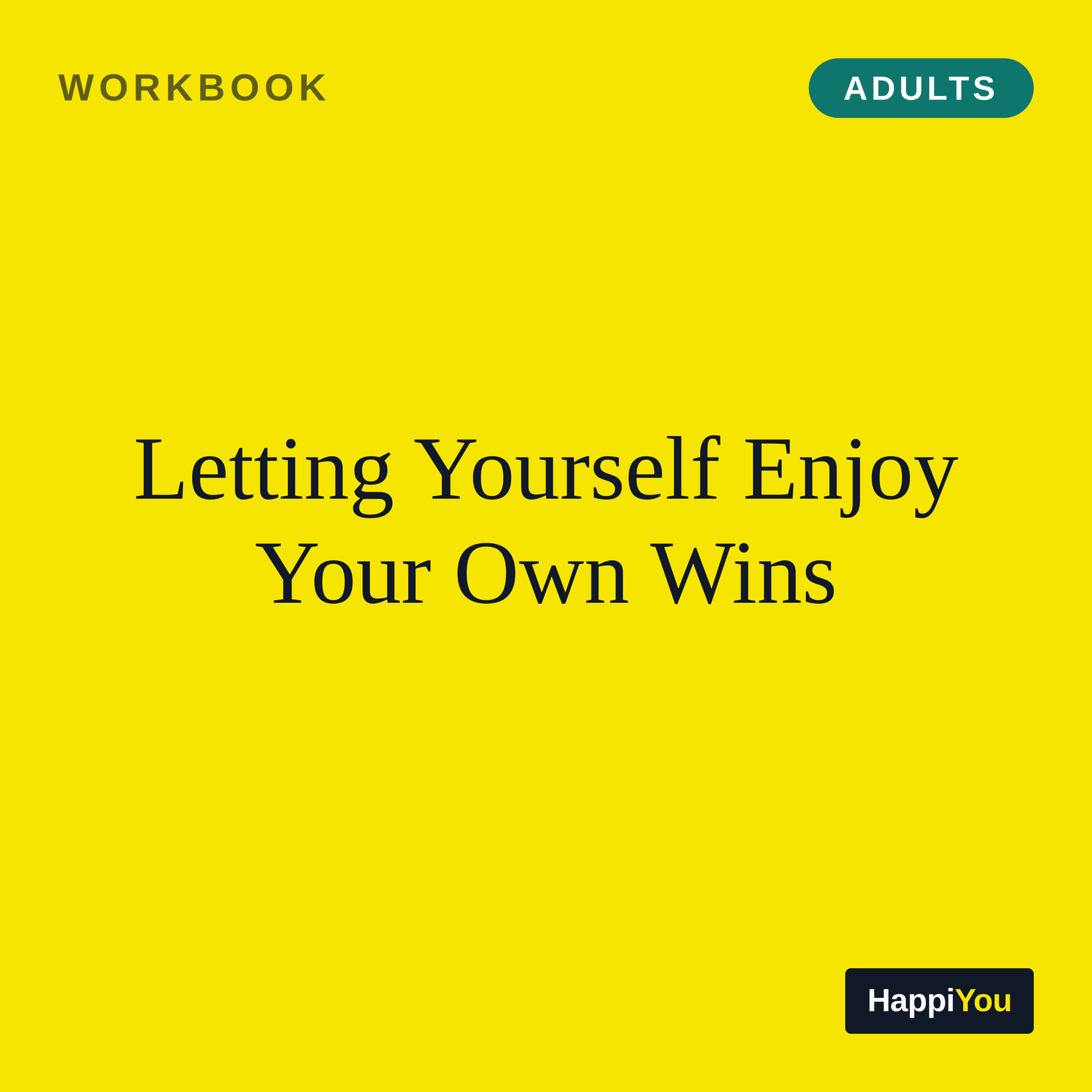 Letting Yourself Enjoy Your Own Wins