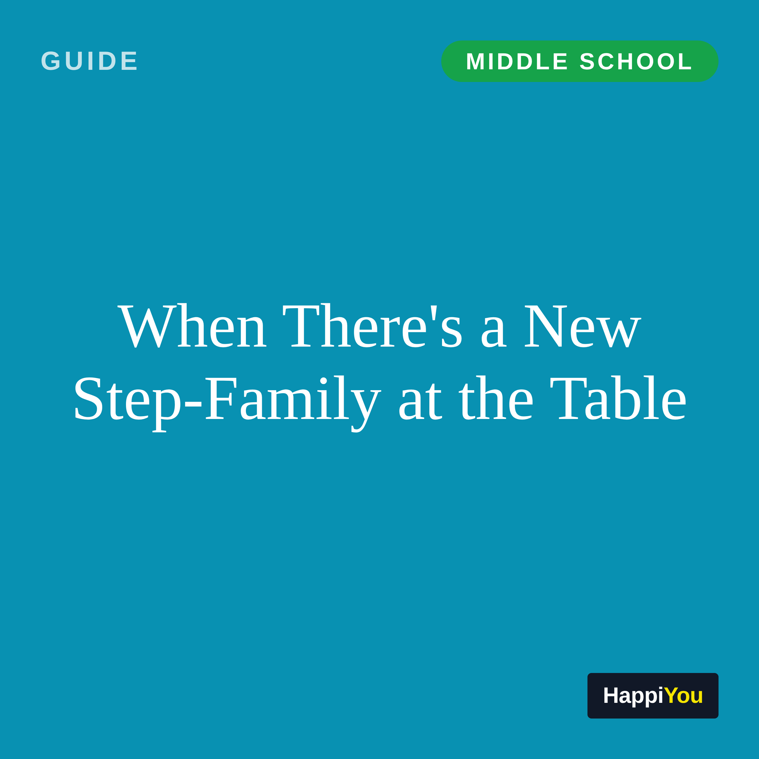 When There's a New Step-Family at the Table