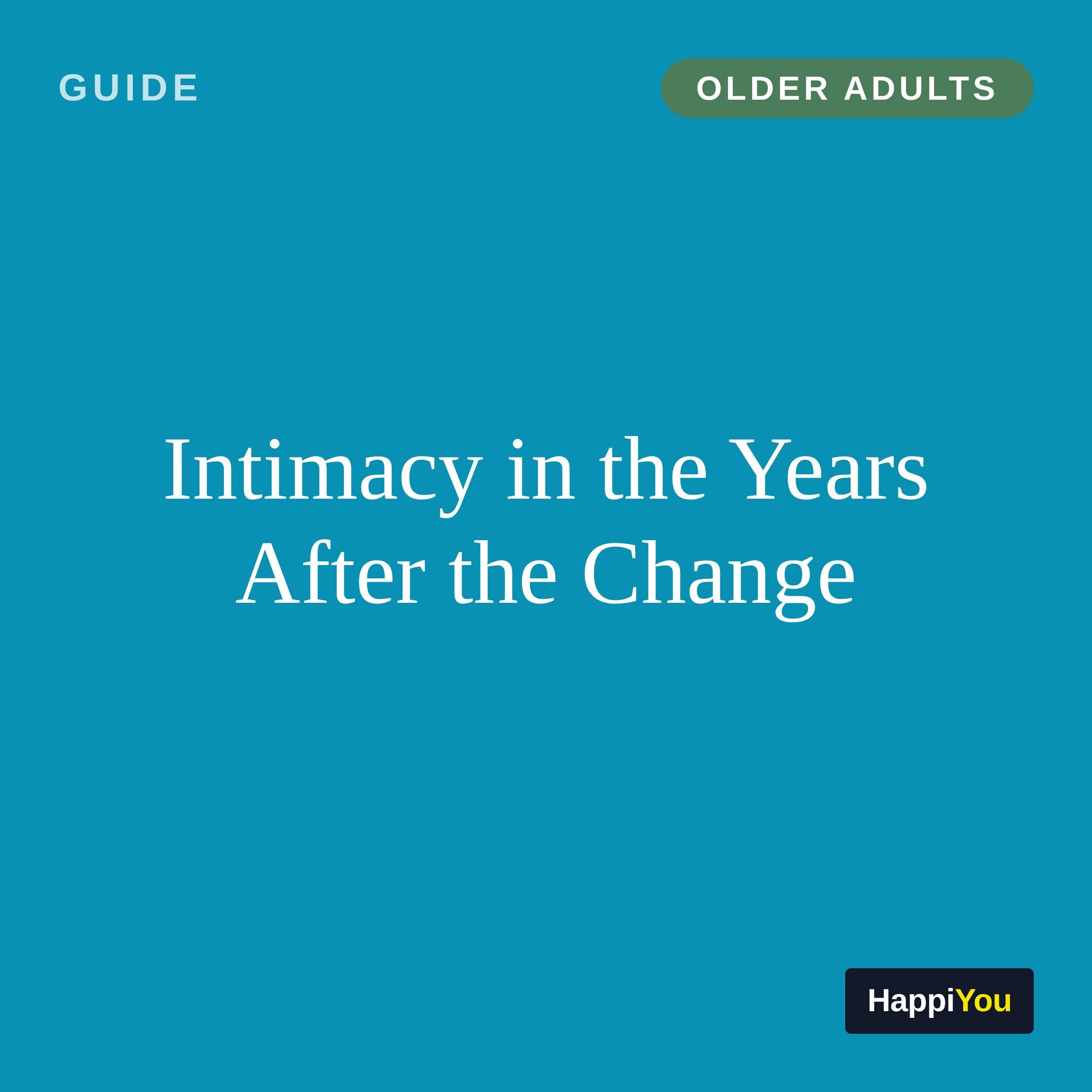 Intimacy in the Years After the Change