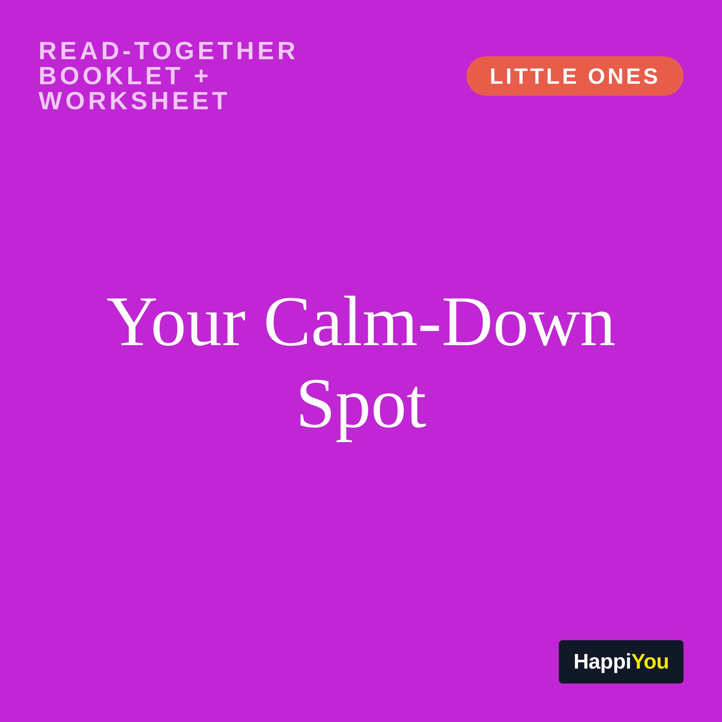 Your Calm-Down Spot