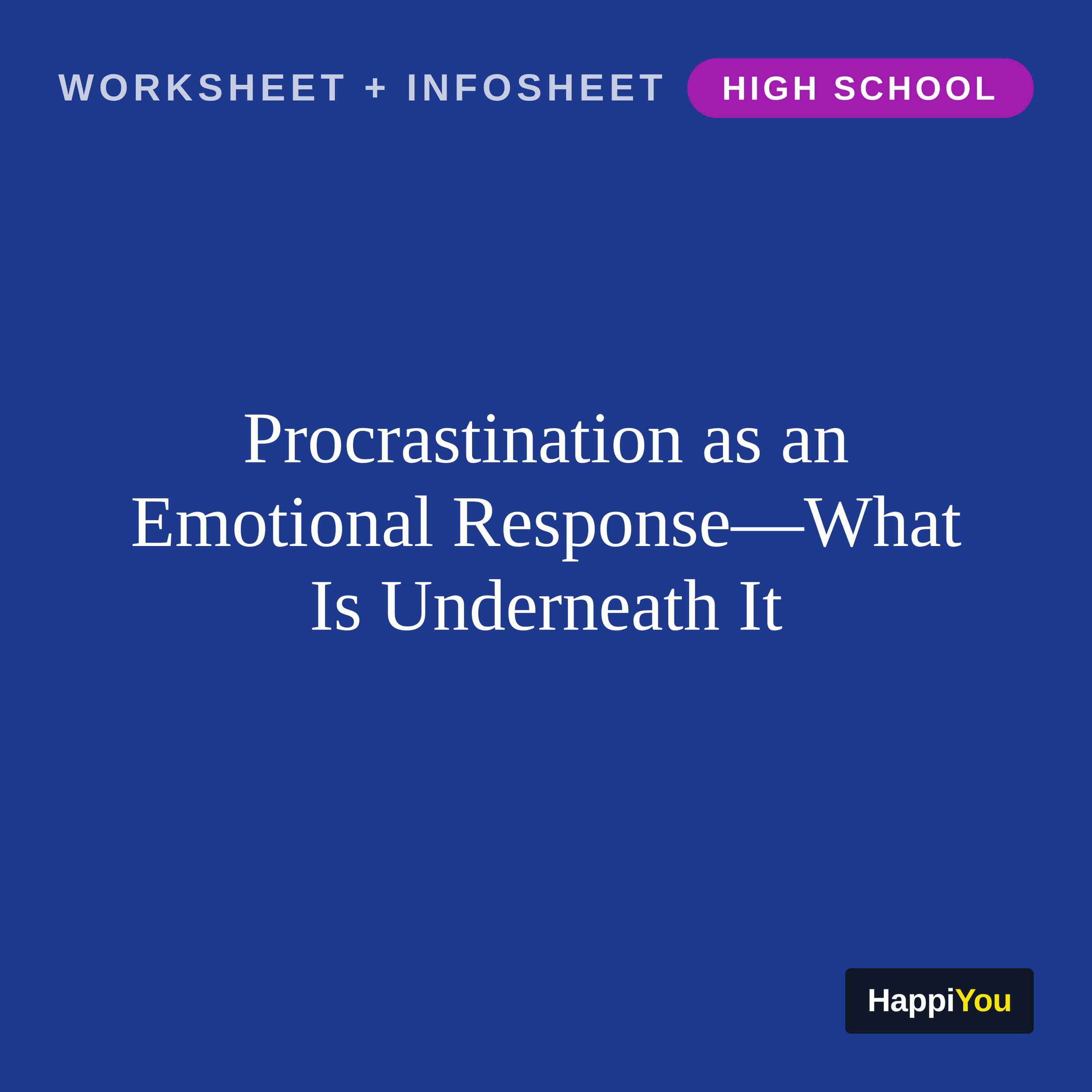 Procrastination as an Emotional Response
