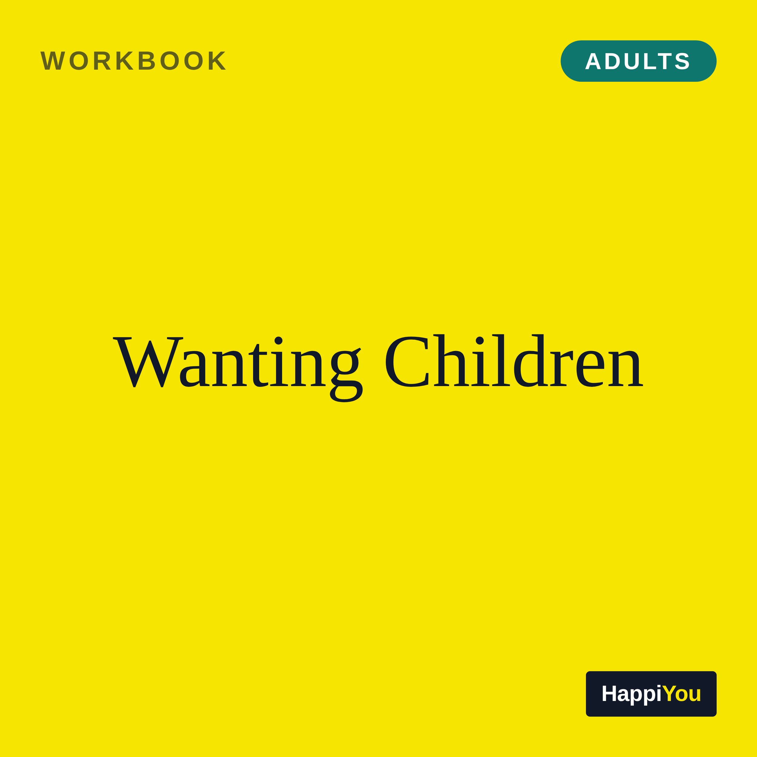 When One of You Wants Children and the Other Does Not