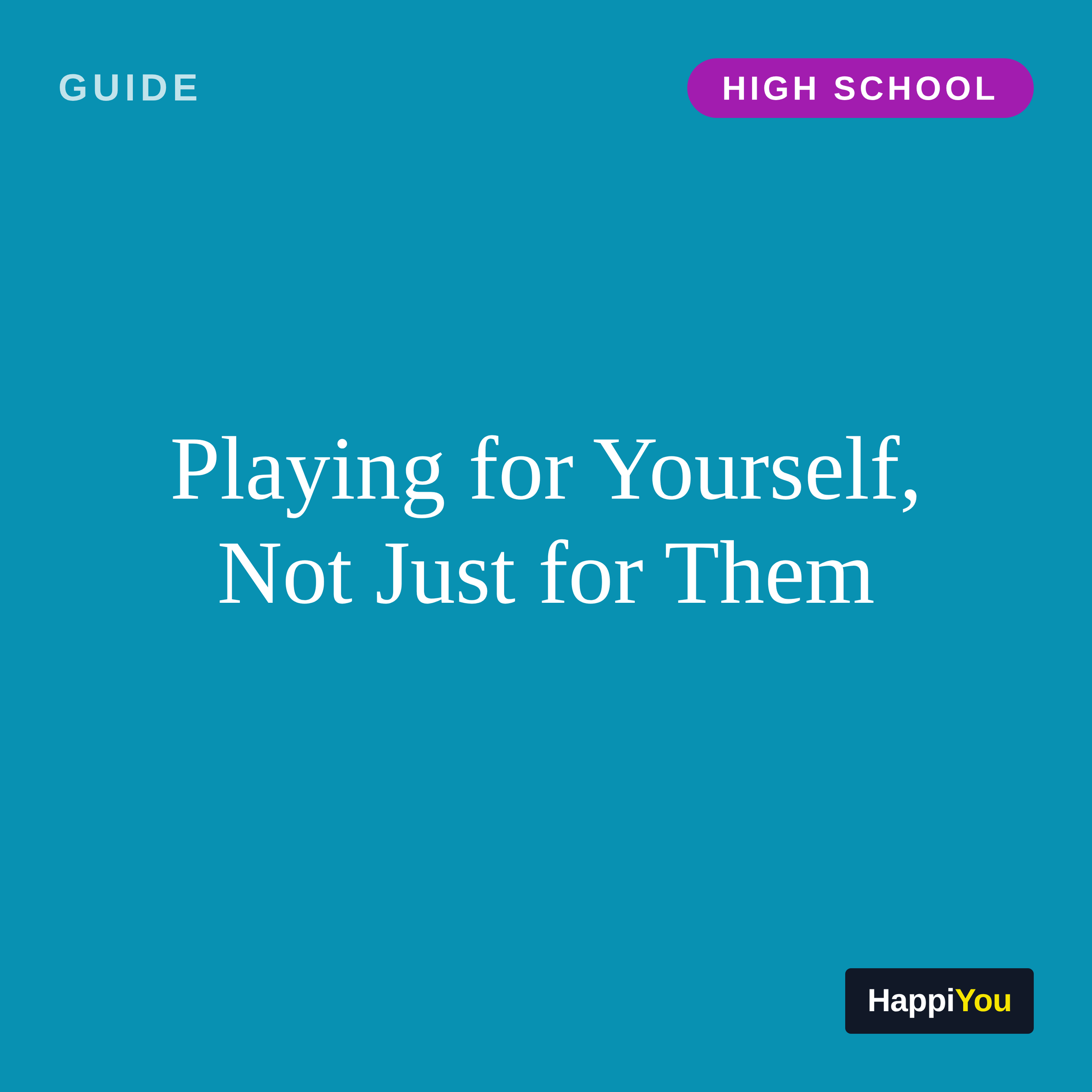Playing for Yourself, Not Just for Them