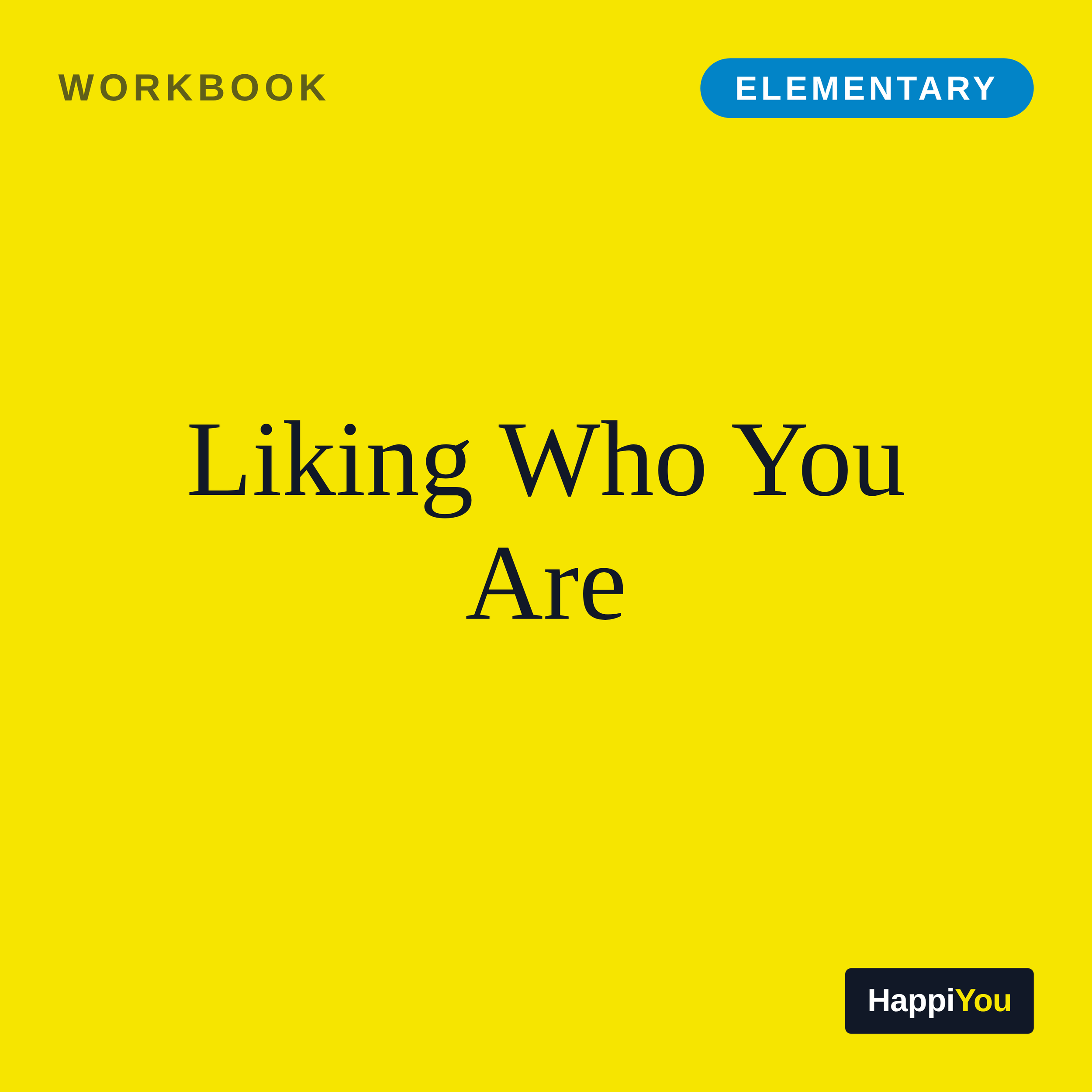 Liking Who You Are