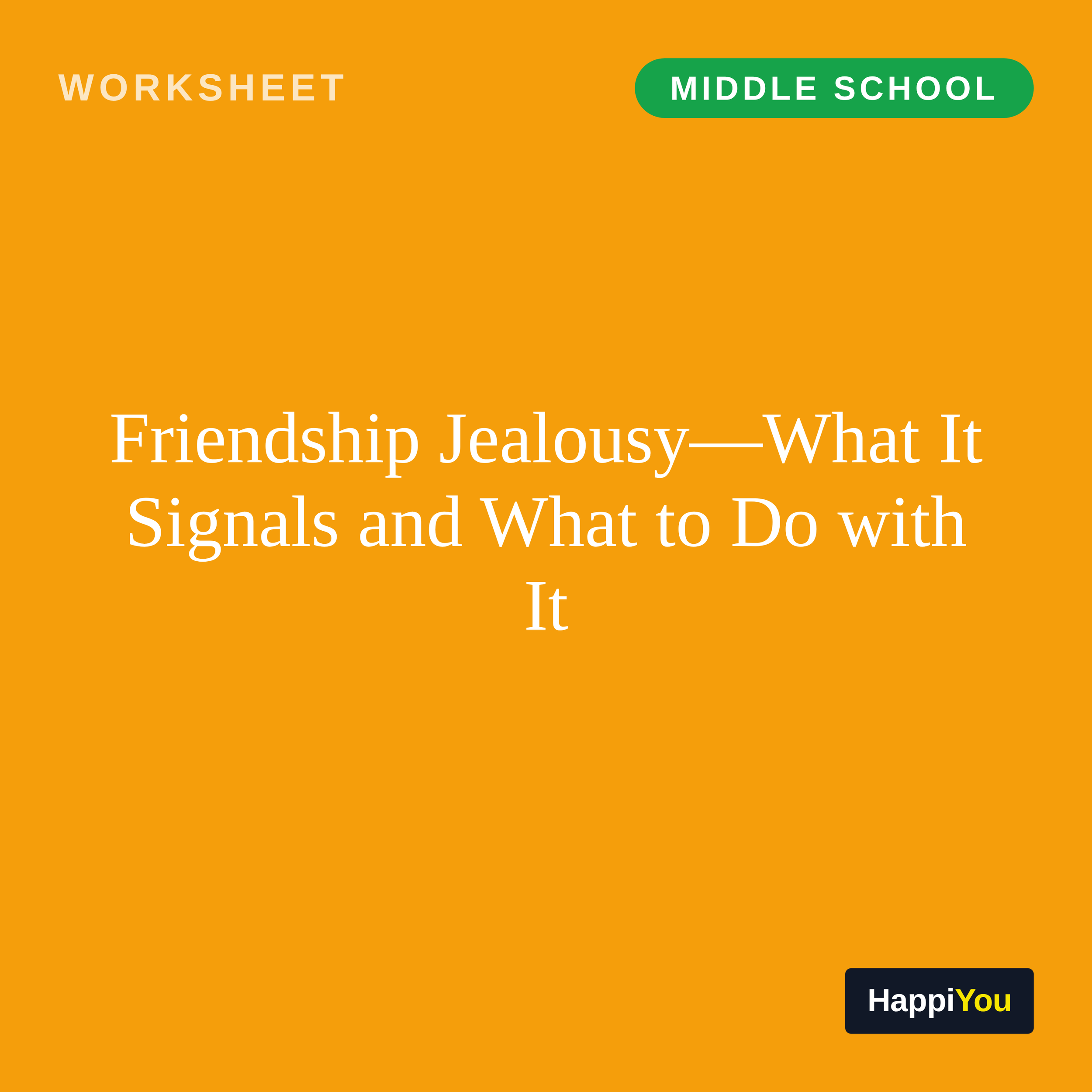 Friendship Jealousy