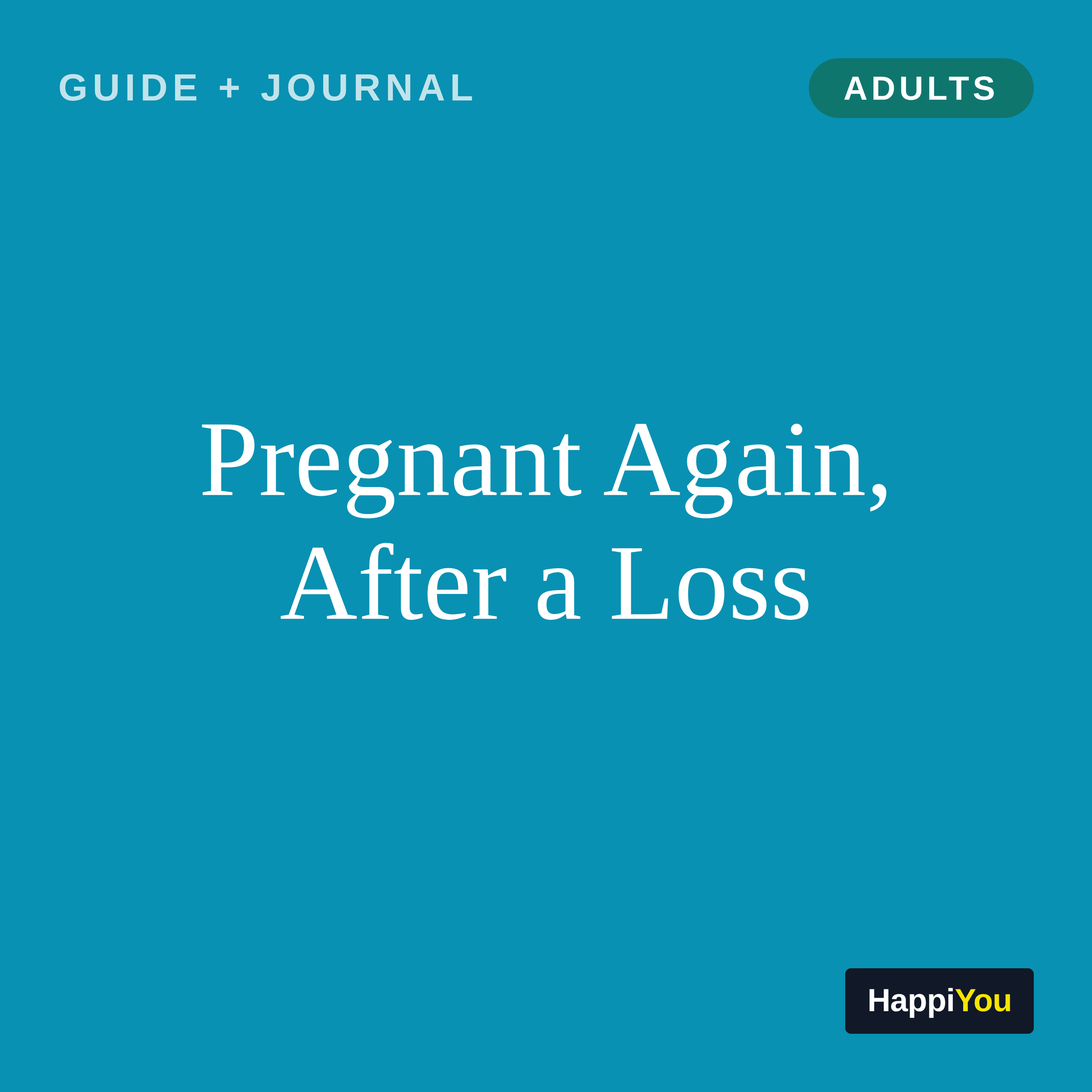 Pregnant Again, After a Loss