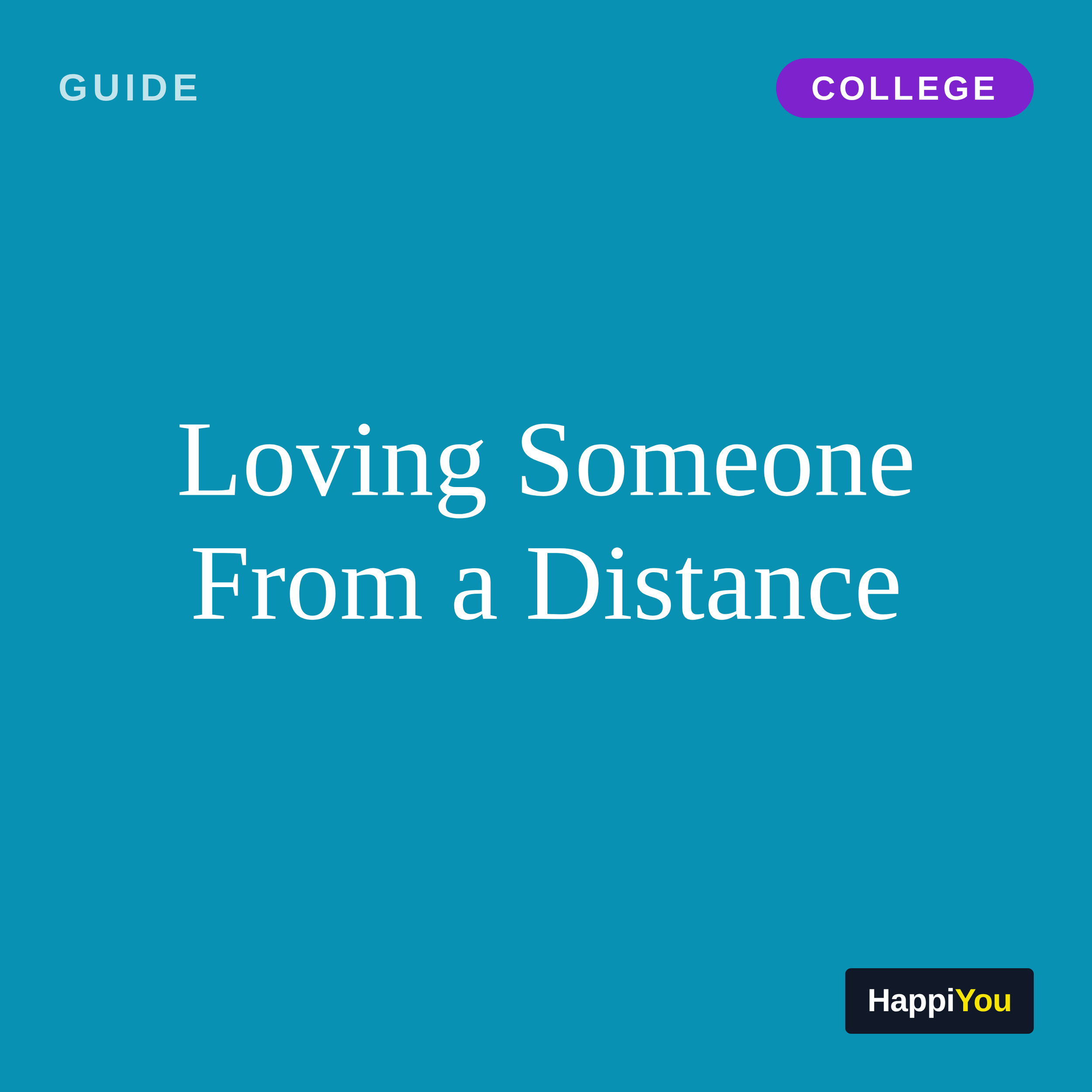 Loving Someone from a Distance