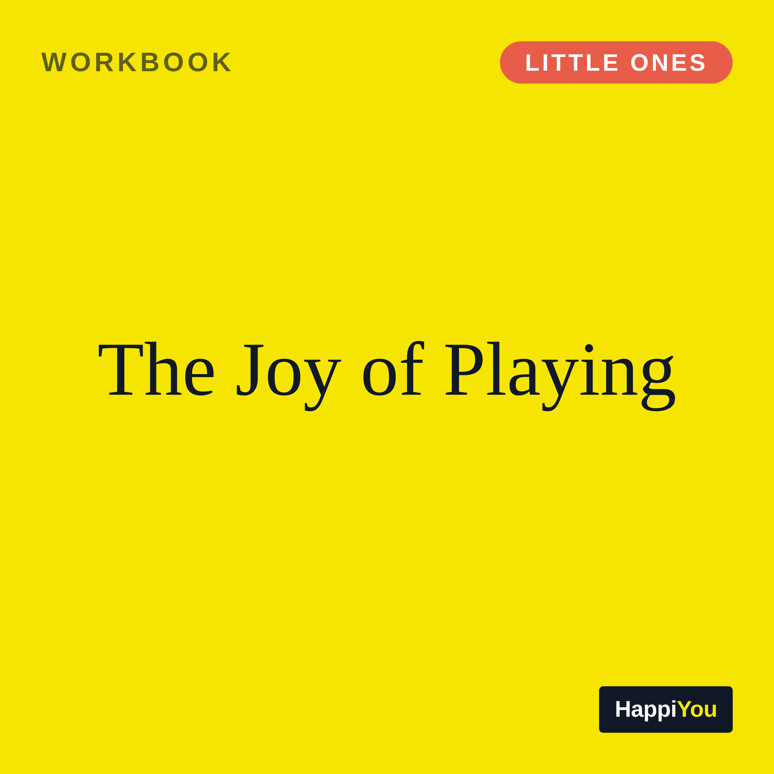 The Joy of Playing