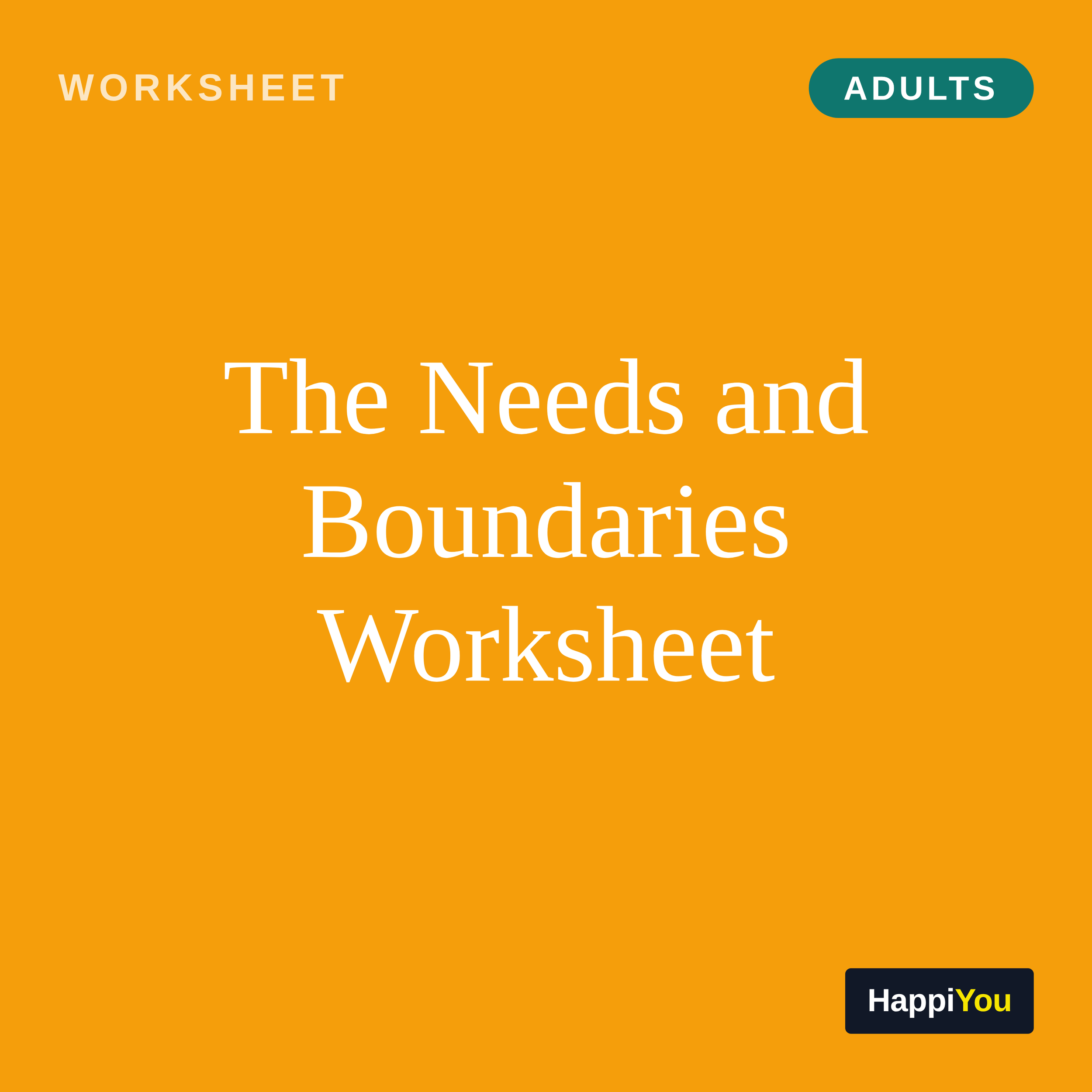 The Needs and Boundaries Worksheet