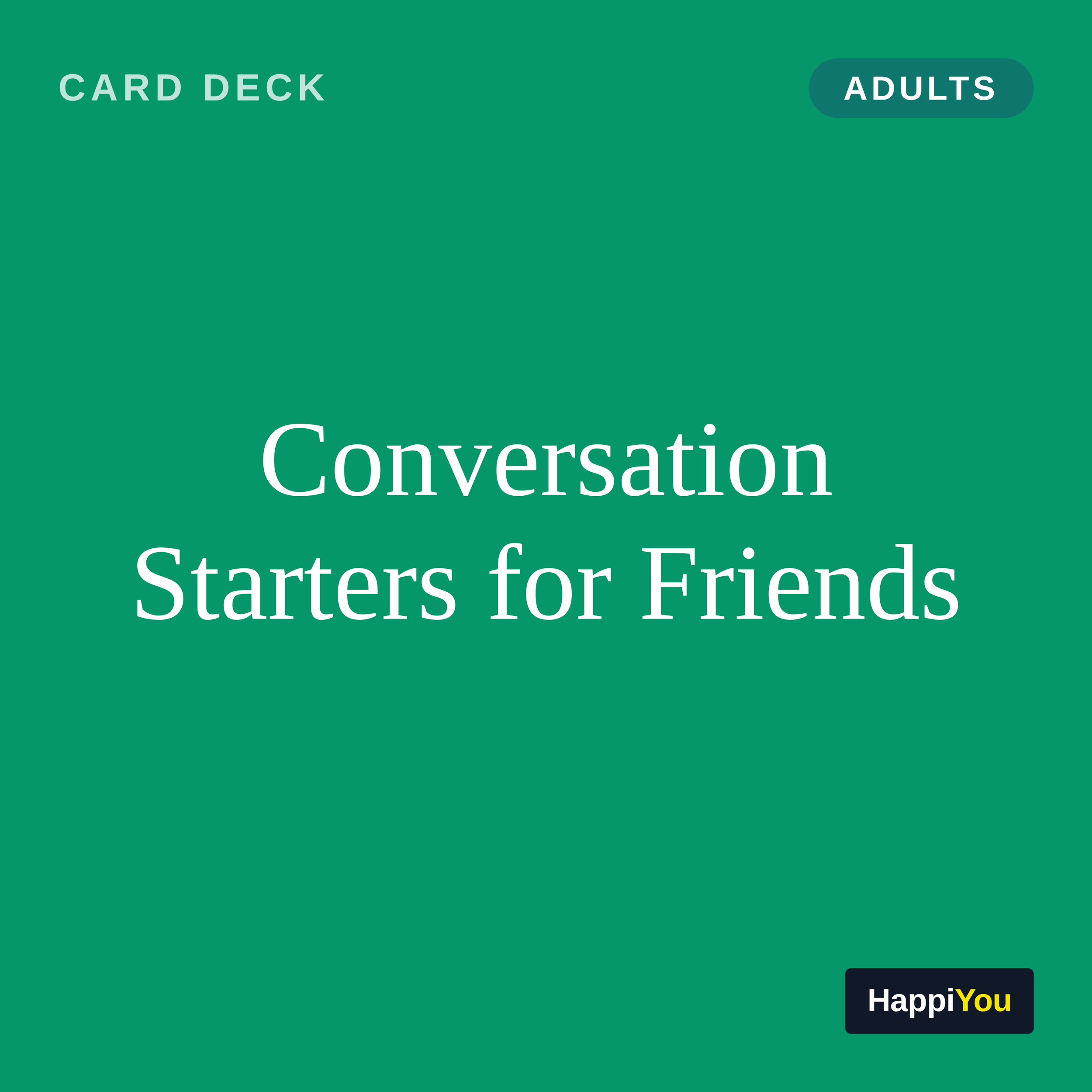Conversation Starters for Friends