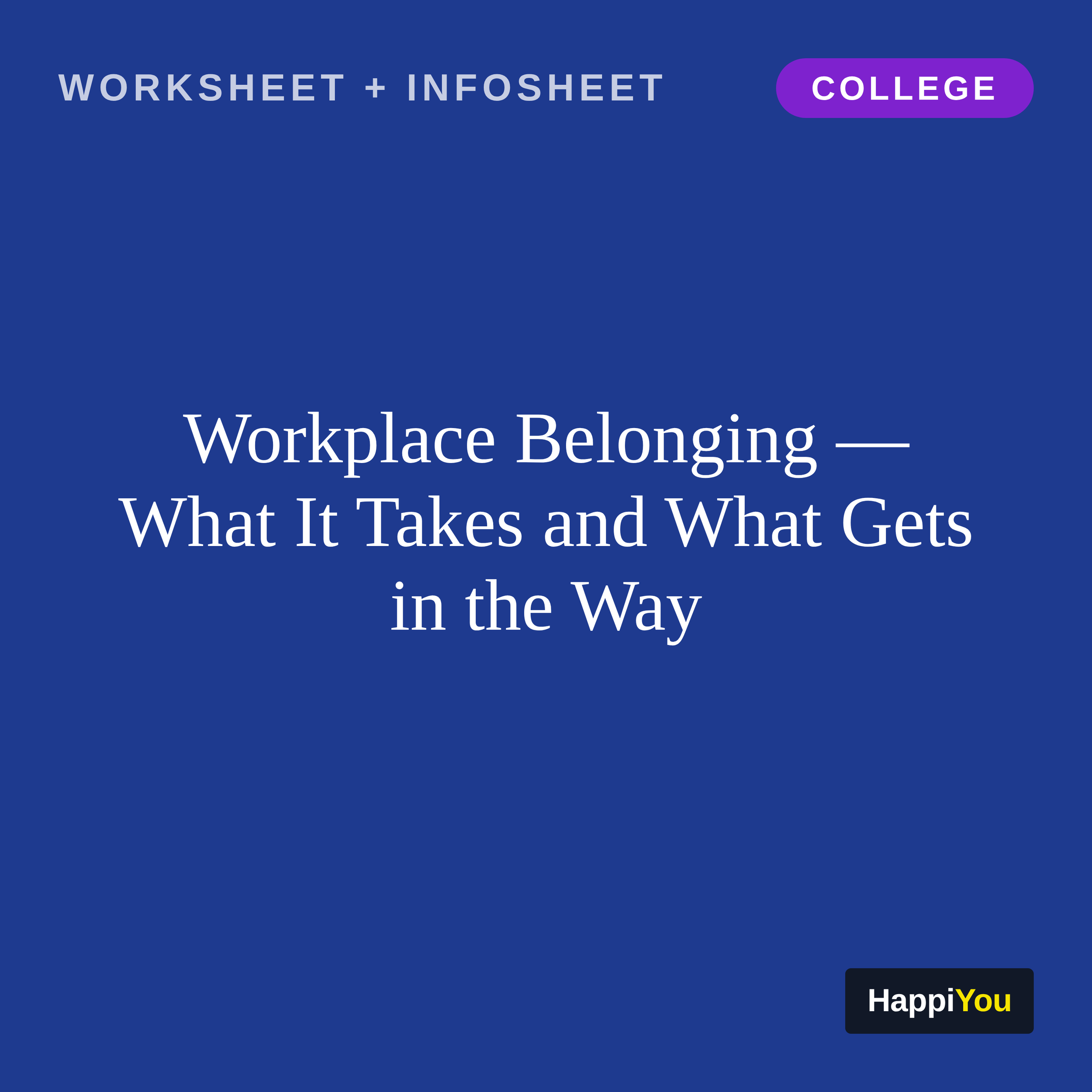 Workplace Belonging