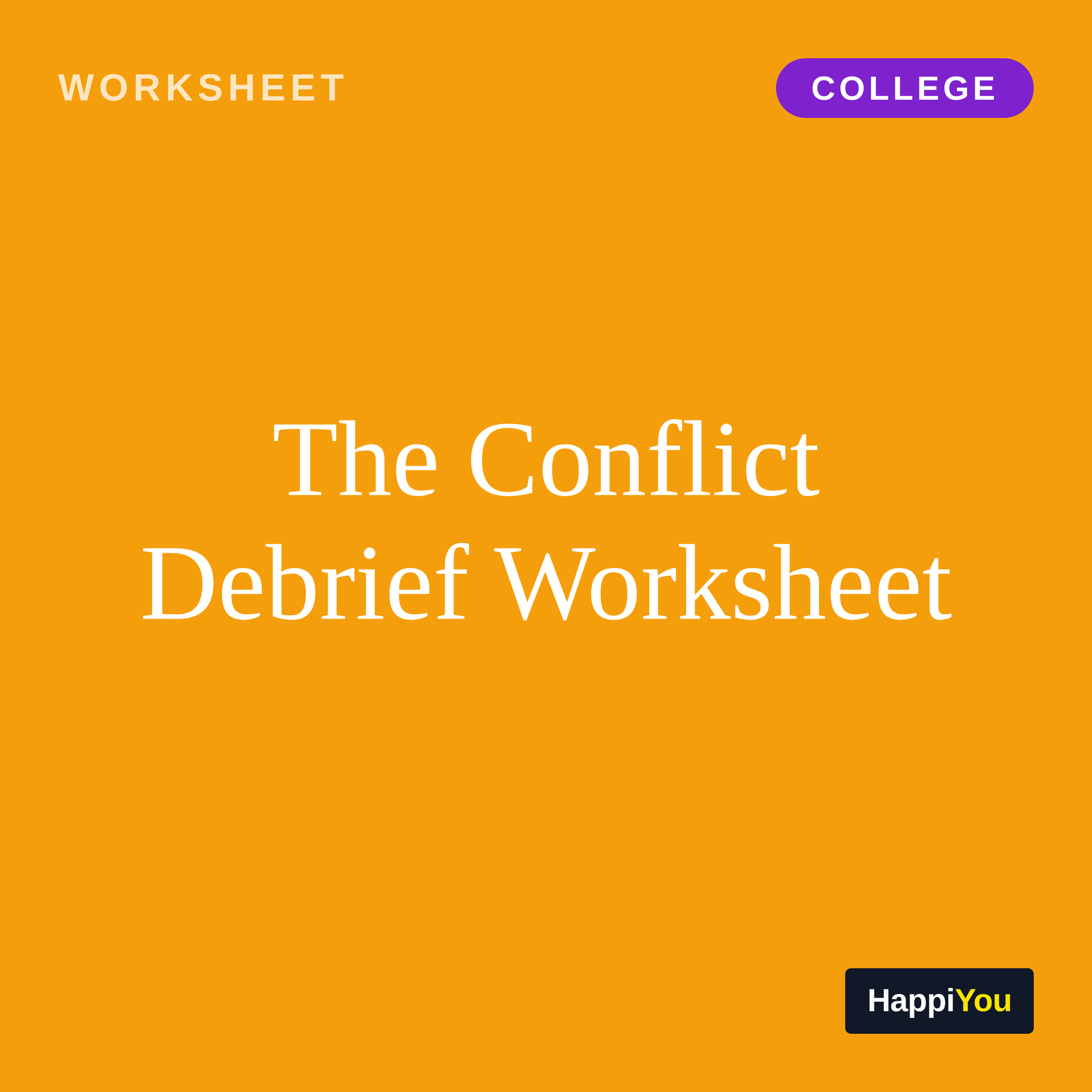 The Conflict Debrief Worksheet