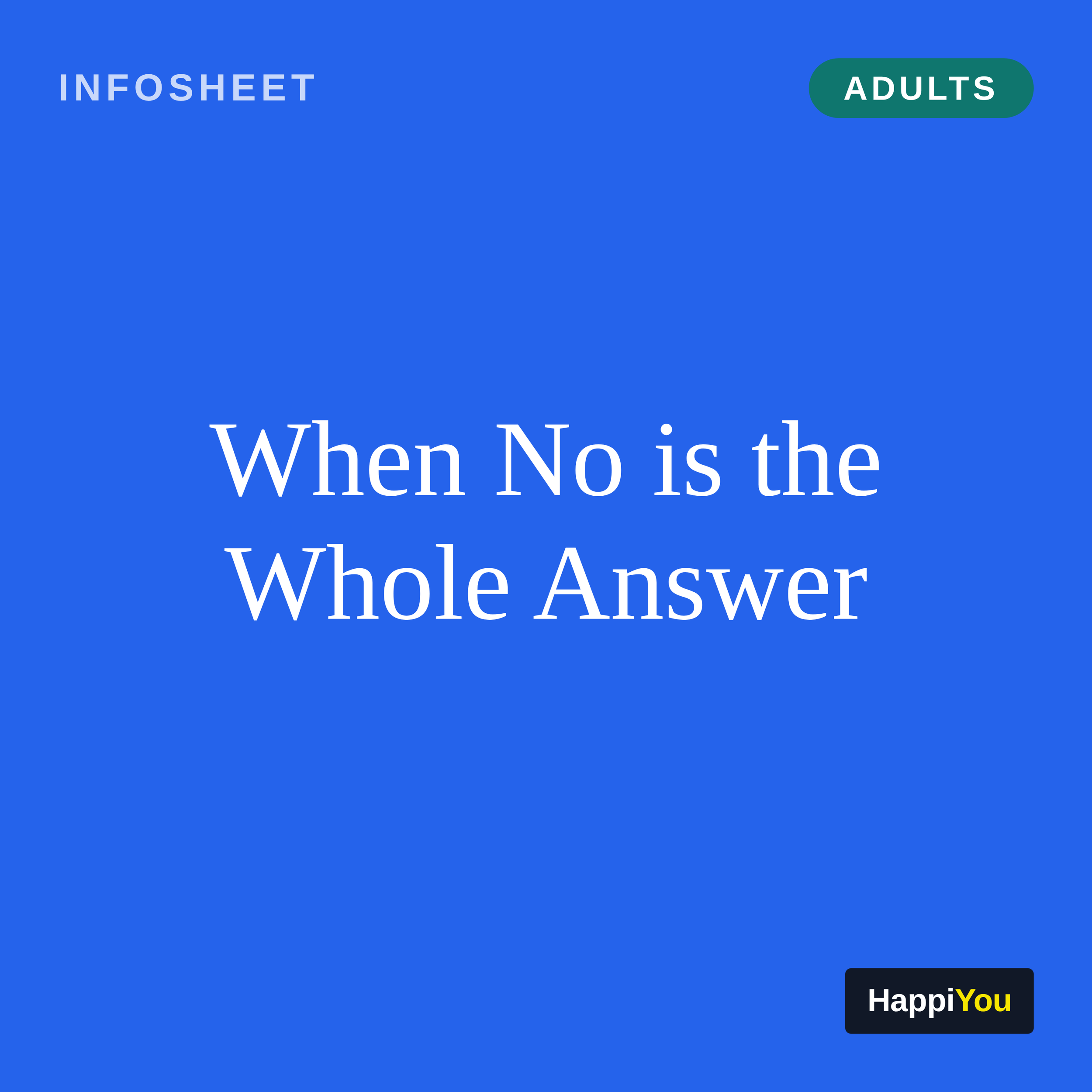 When No Is the Whole Answer