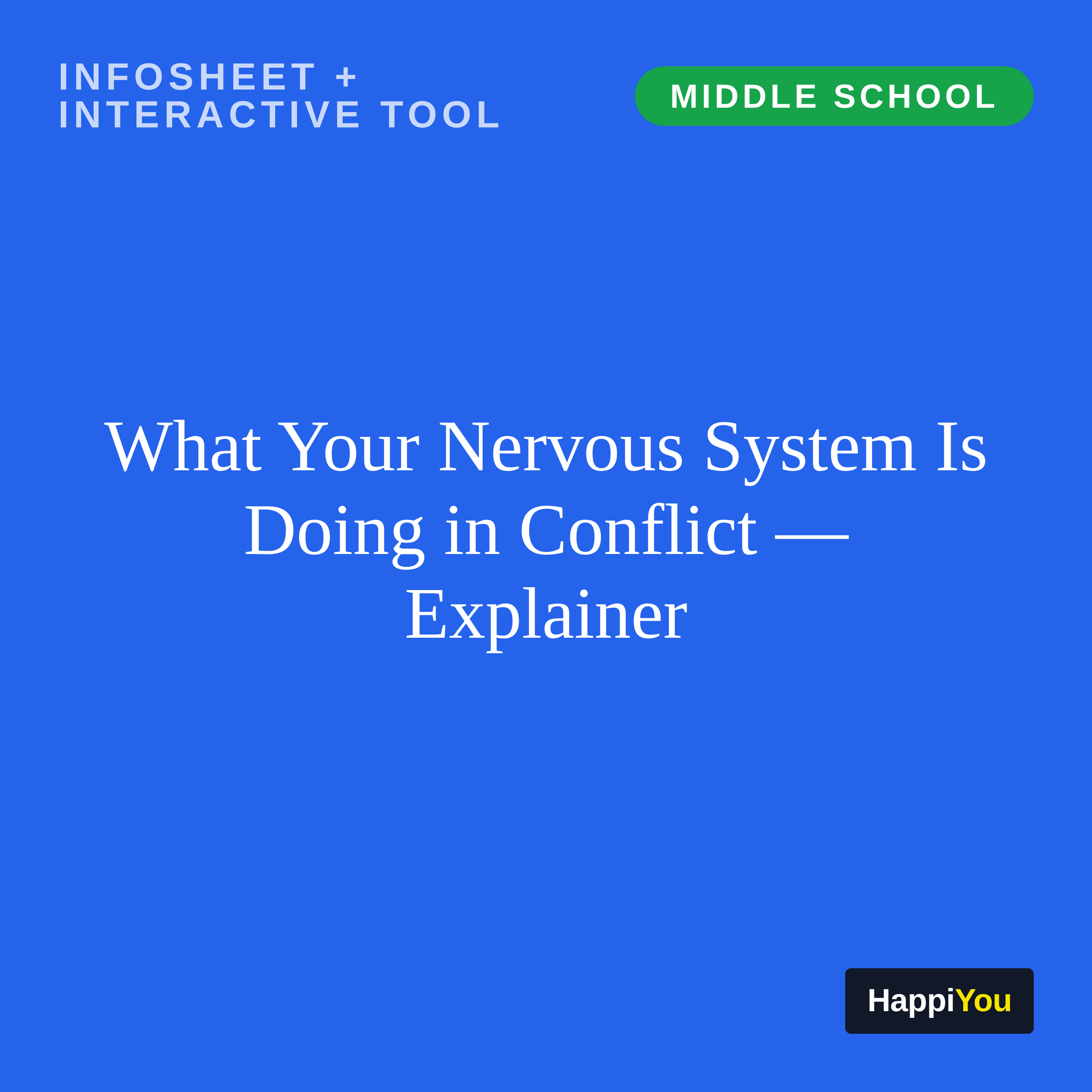 What Your Nervous System Is Doing in Conflict