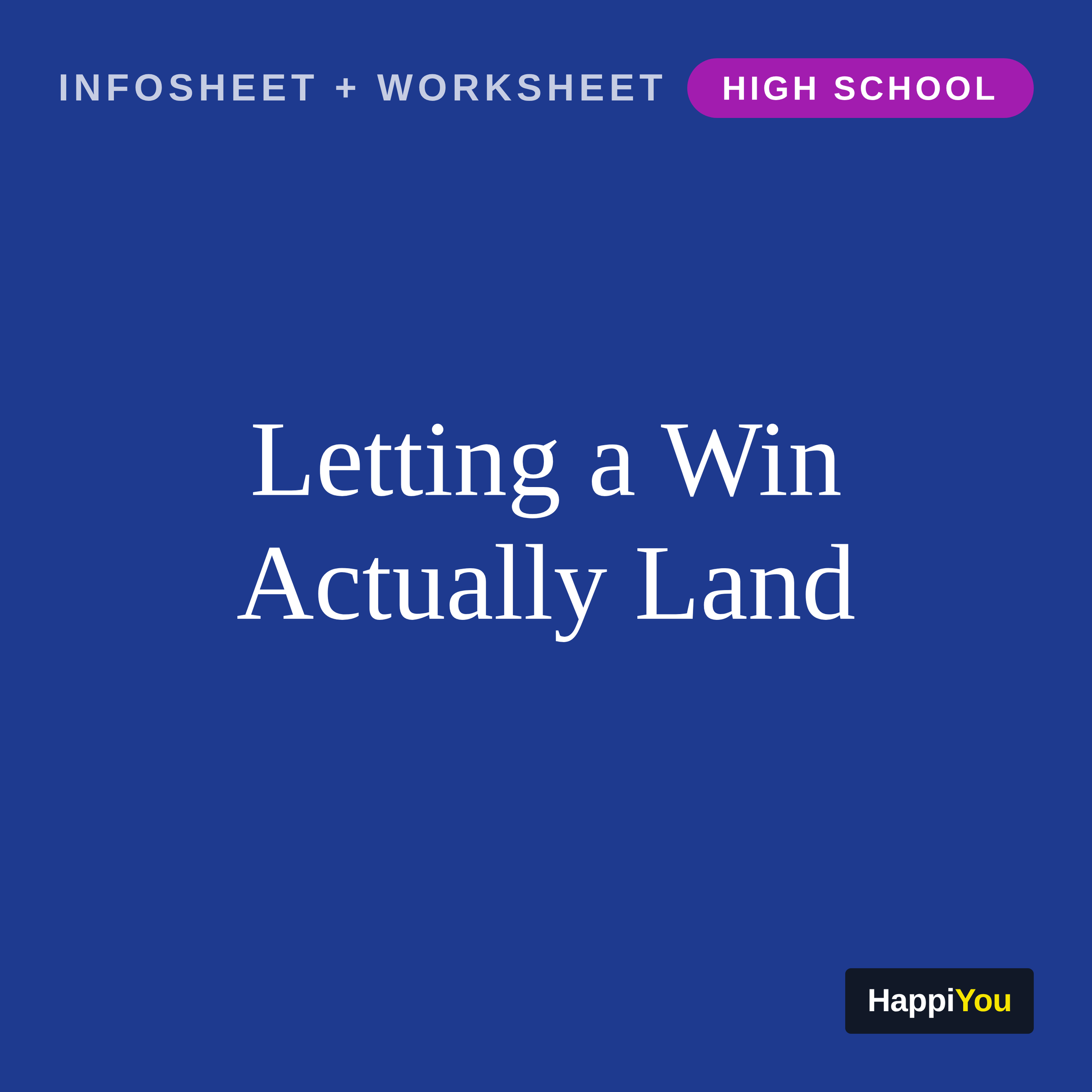 Letting a Win Actually Land