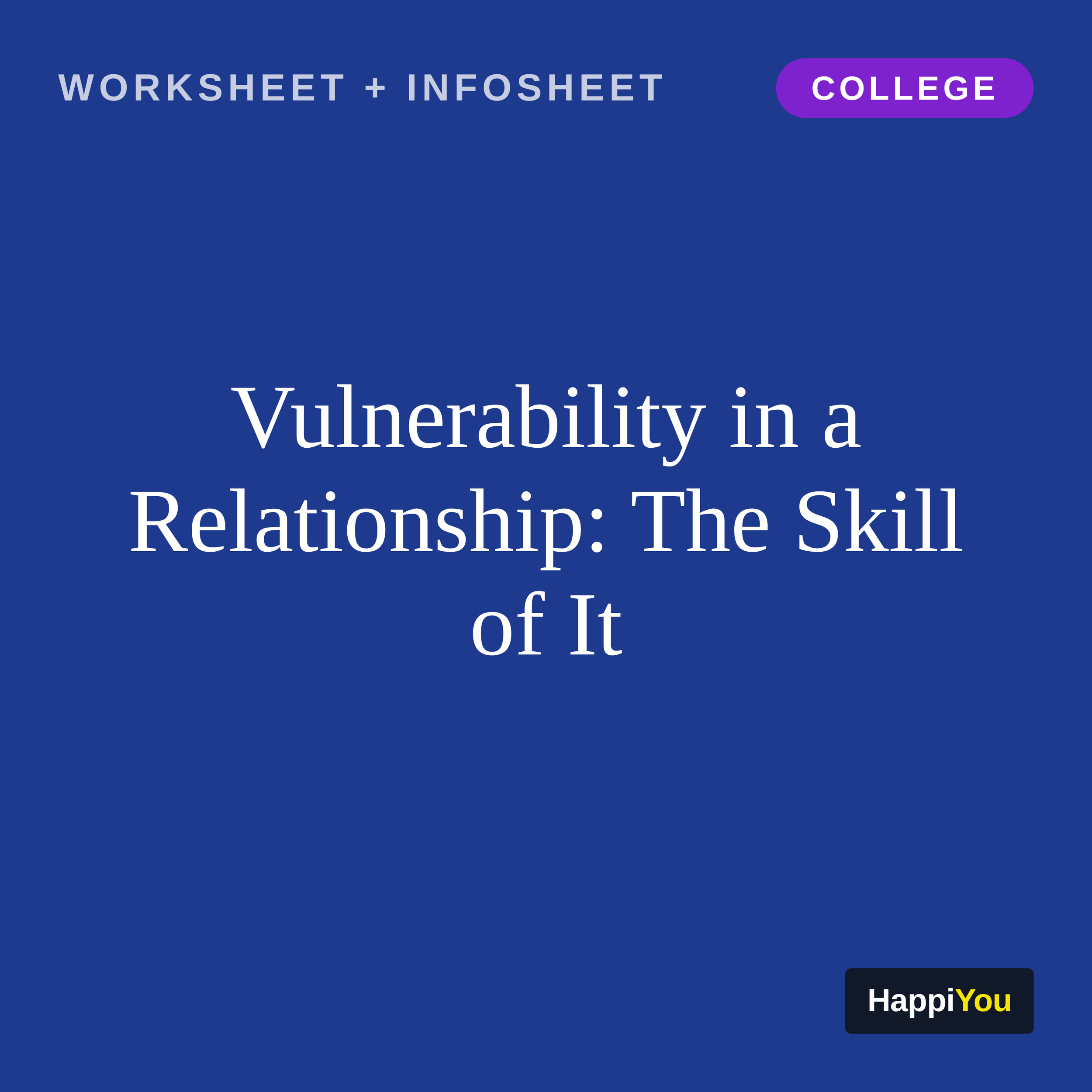 Vulnerability in a Relationship