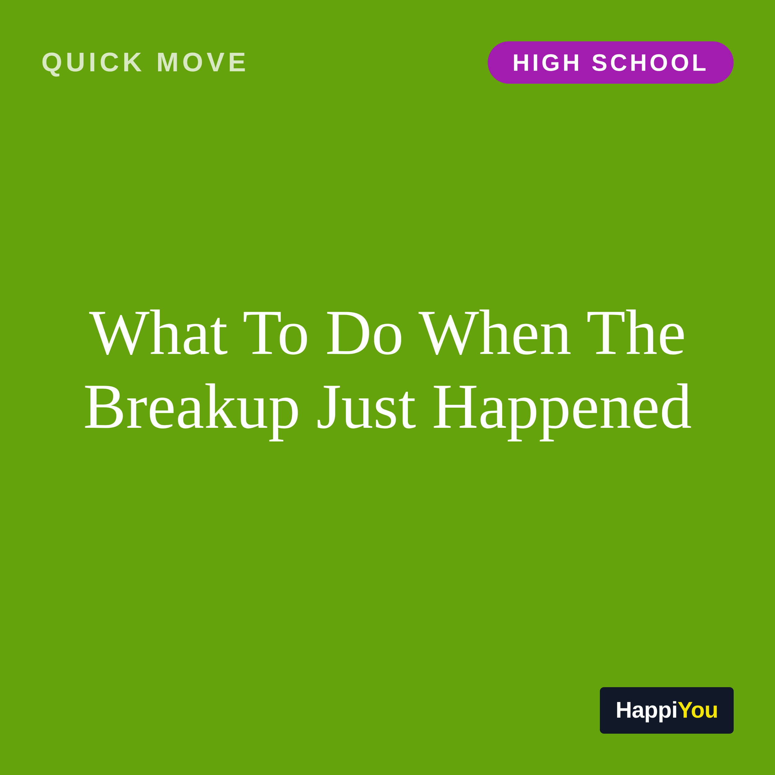 What To Do When The Breakup Just Happened