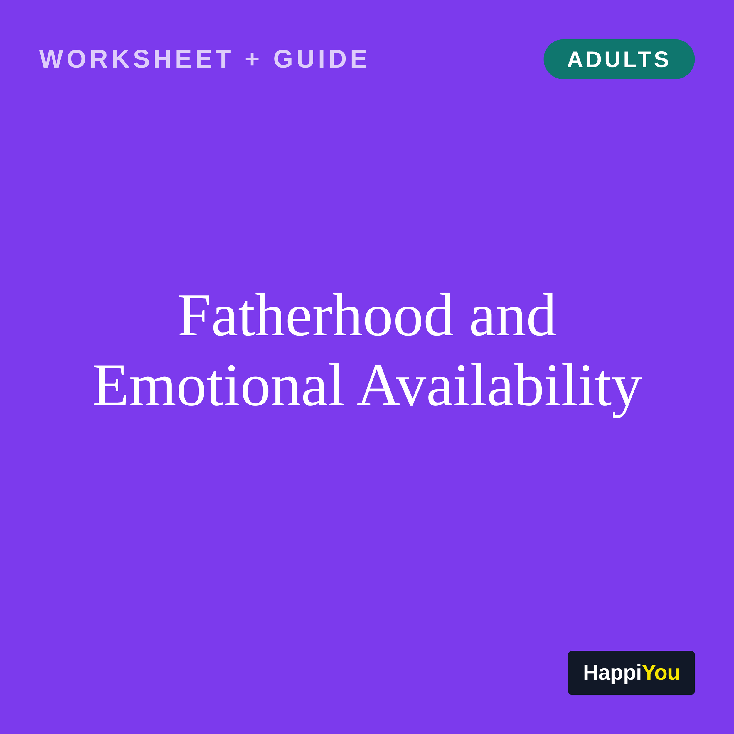 Fatherhood and Emotional Availability