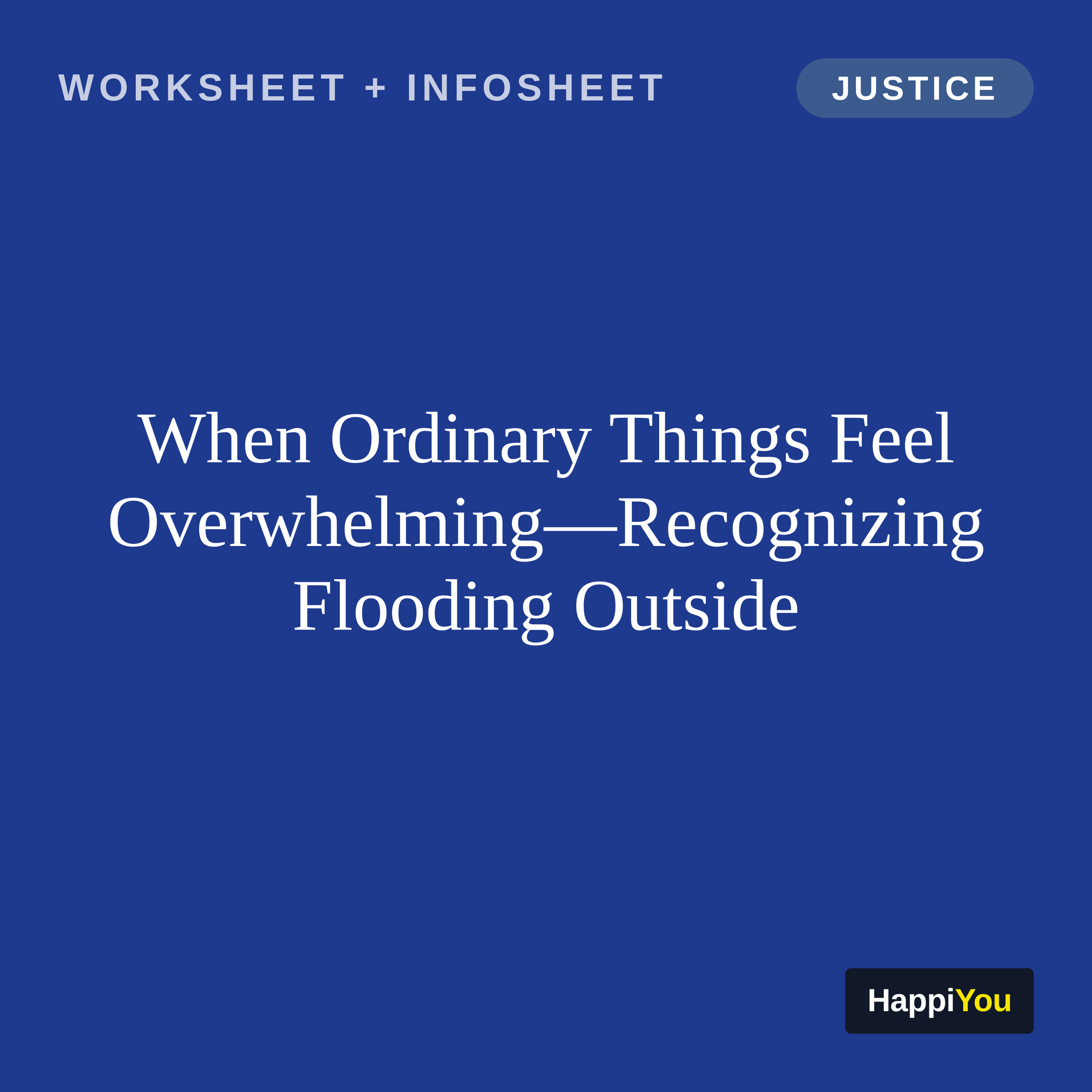When Ordinary Things Feel Overwhelming