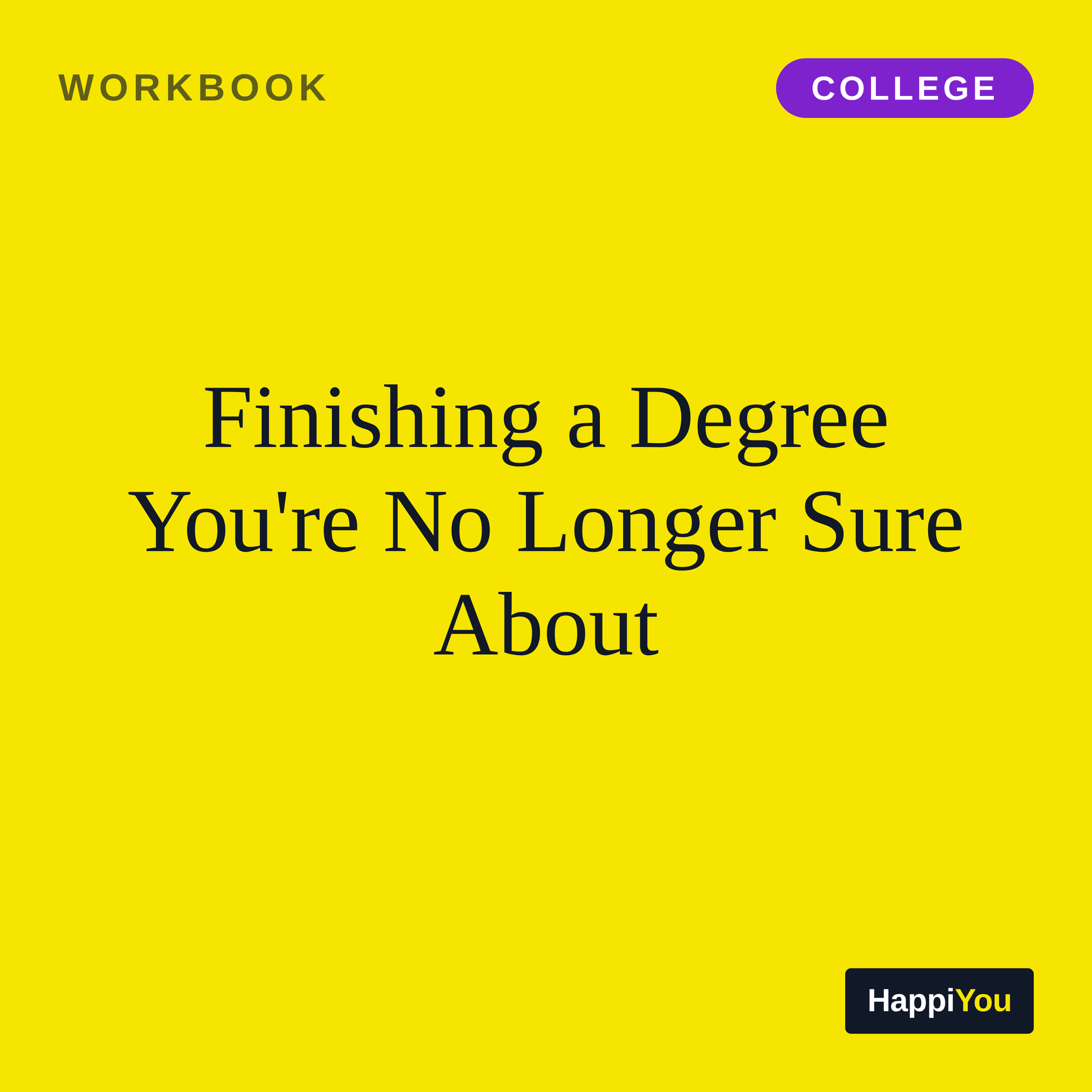 Finishing a Degree You're No Longer Sure About