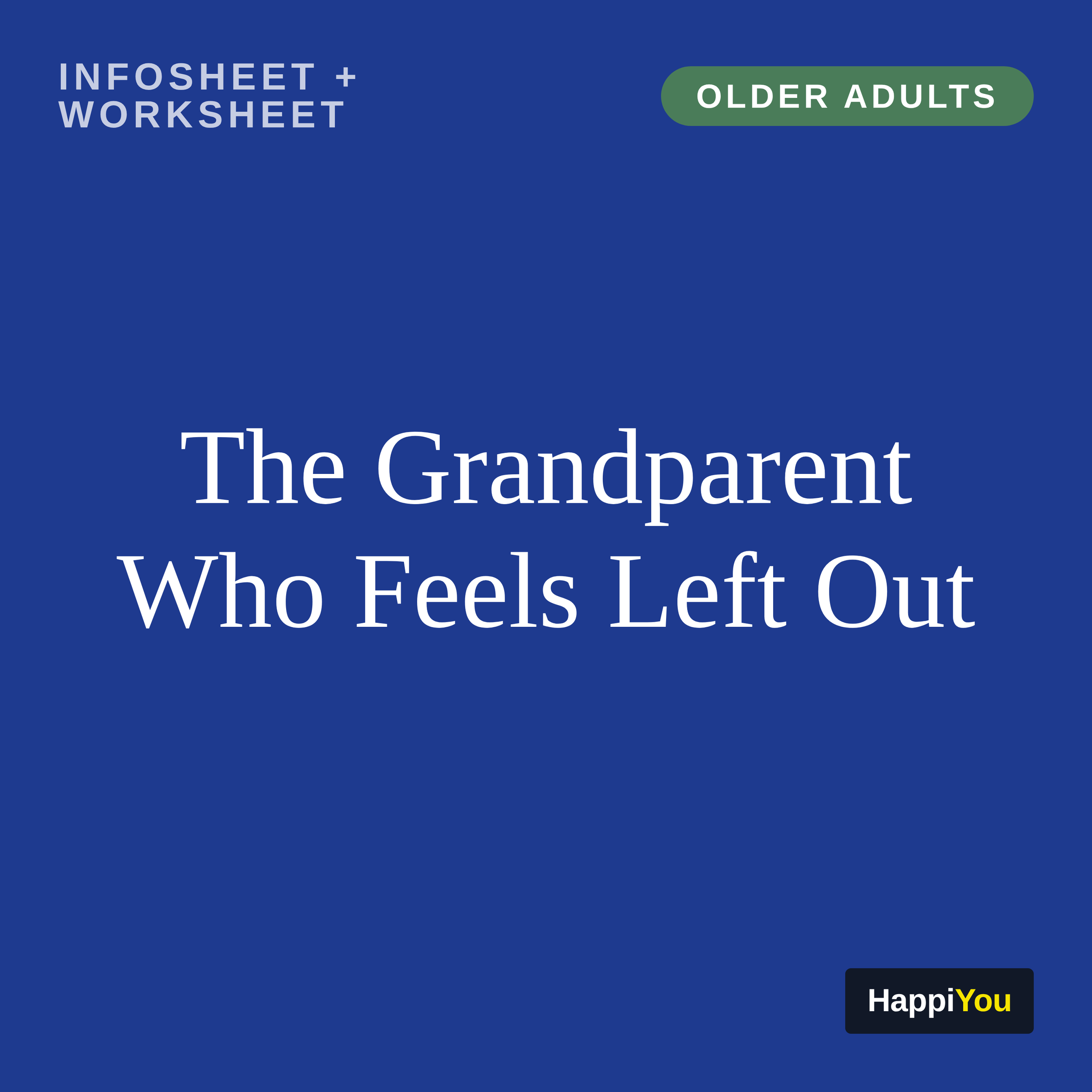 The Grandparent Who Feels Left Out