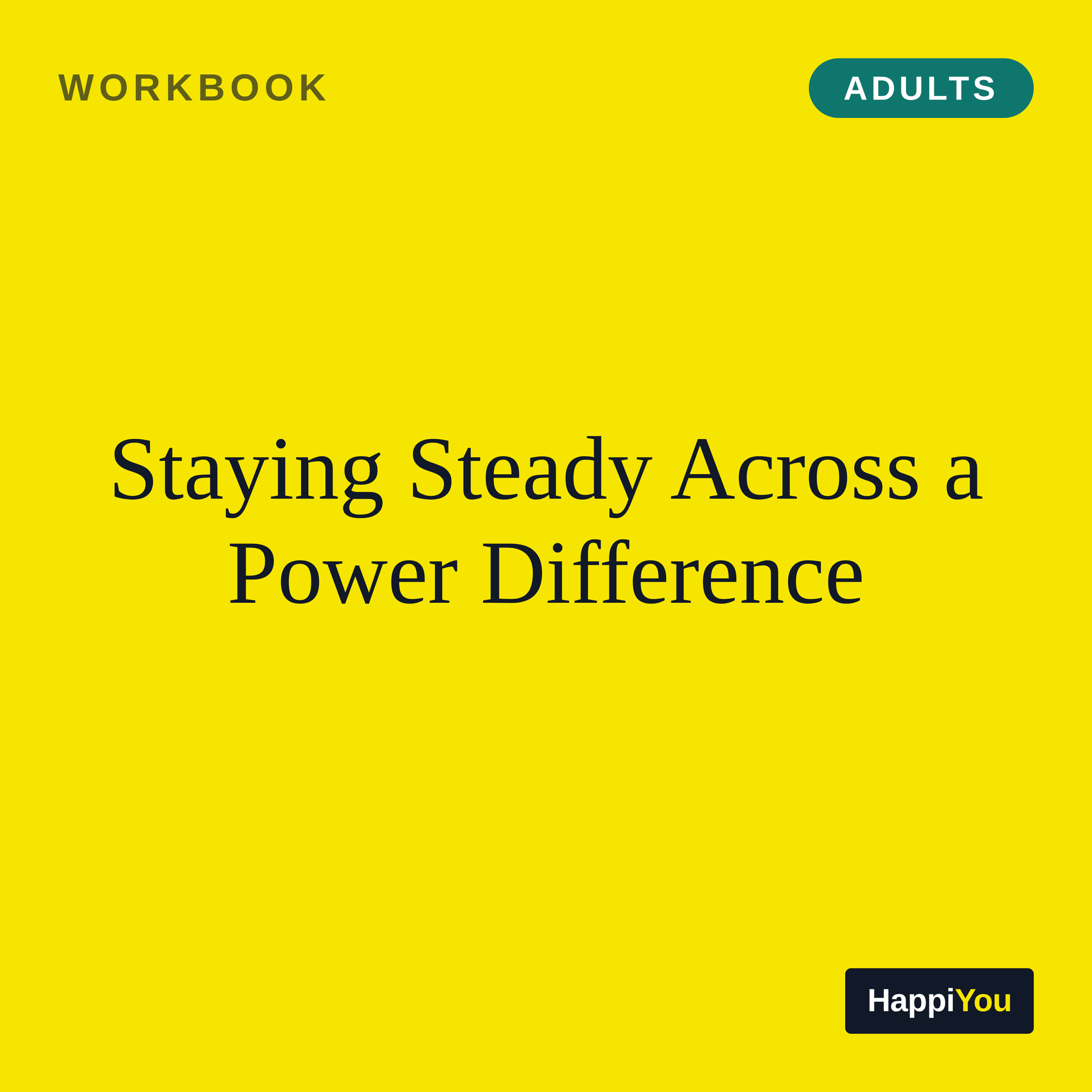 Staying Steady Across a Power Difference