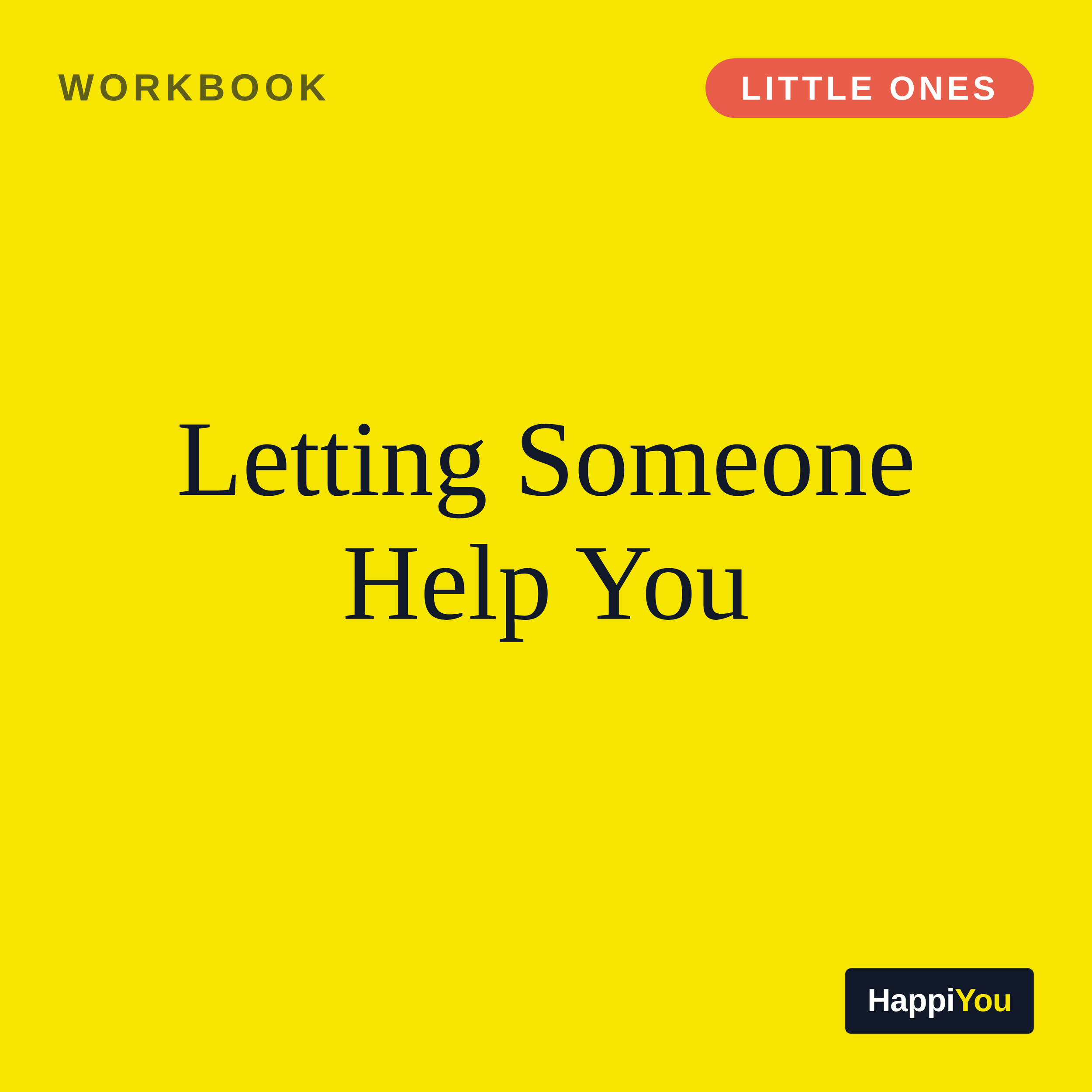 Letting Someone Help You