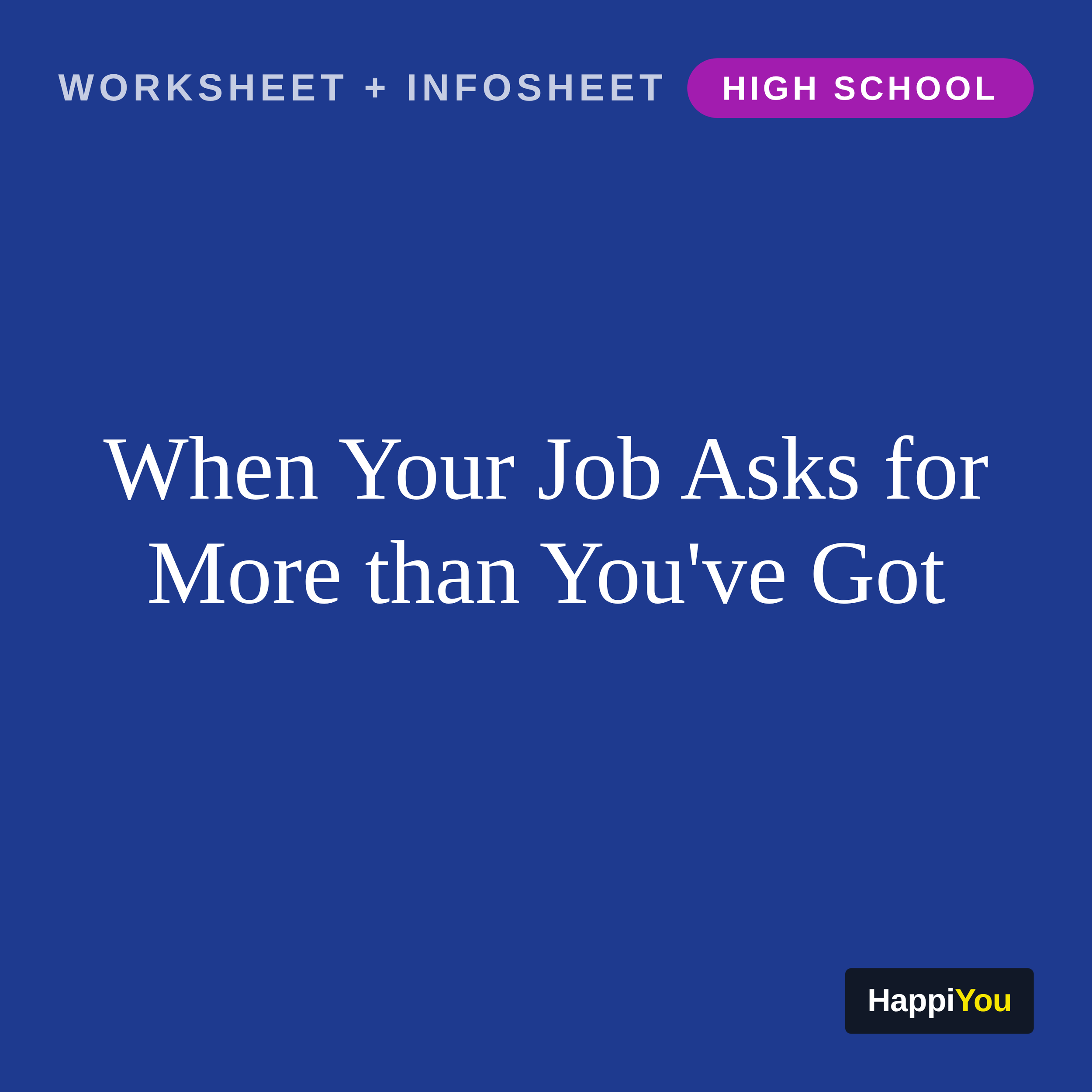 When Your Job Asks for More Than You've Got