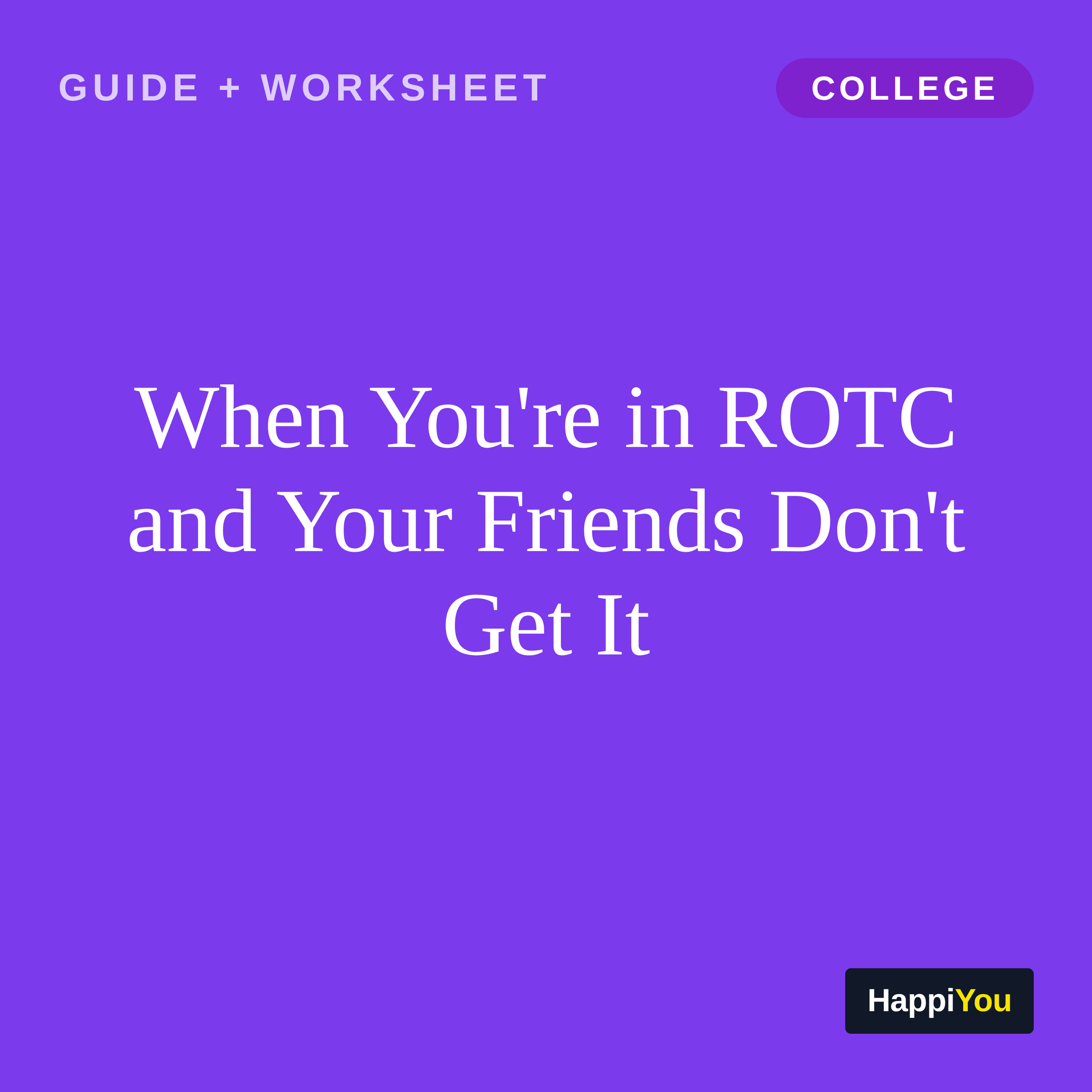 When You're in ROTC and Your Friends Don't Get It